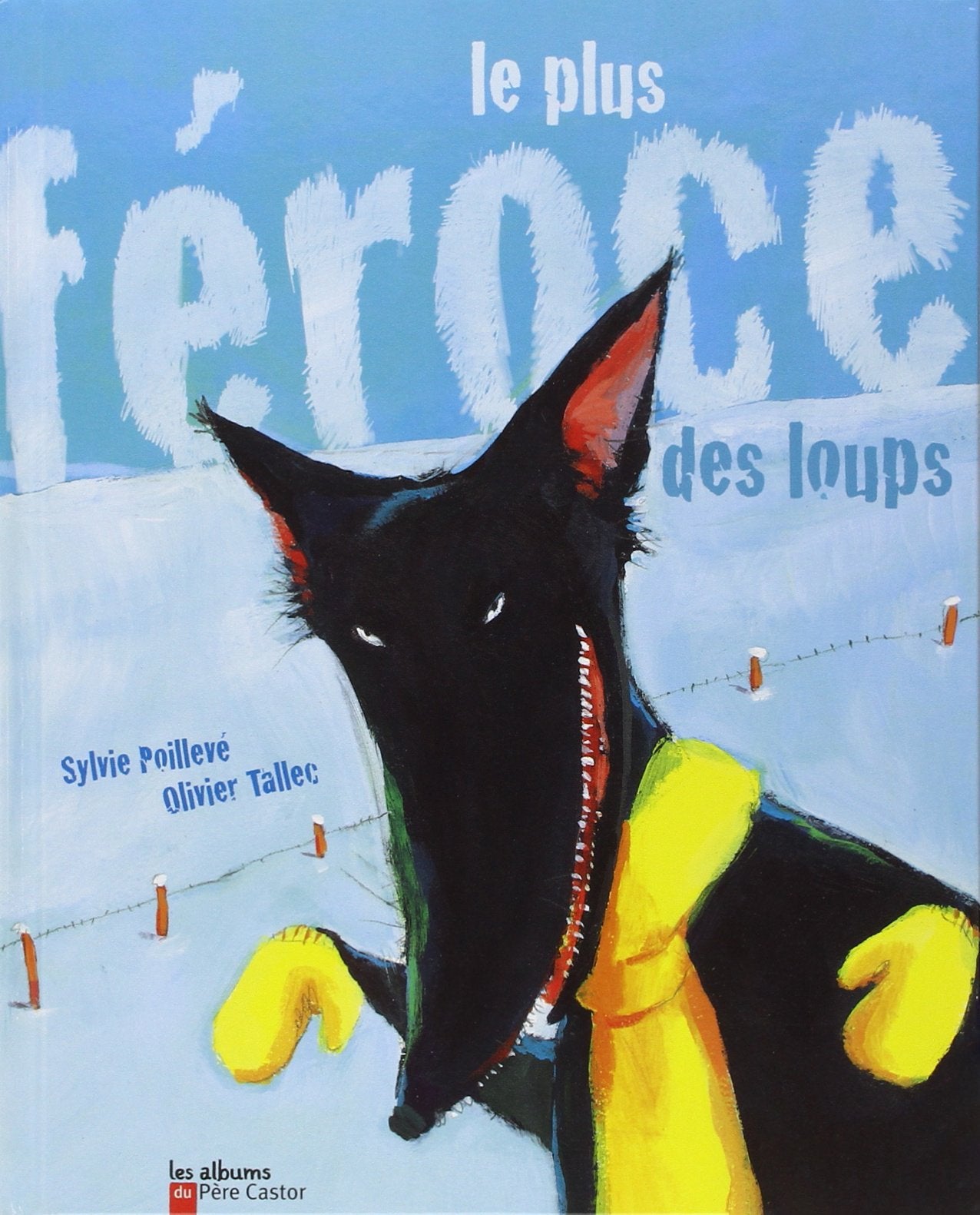 Le Plus féroce des loups 9782081605459