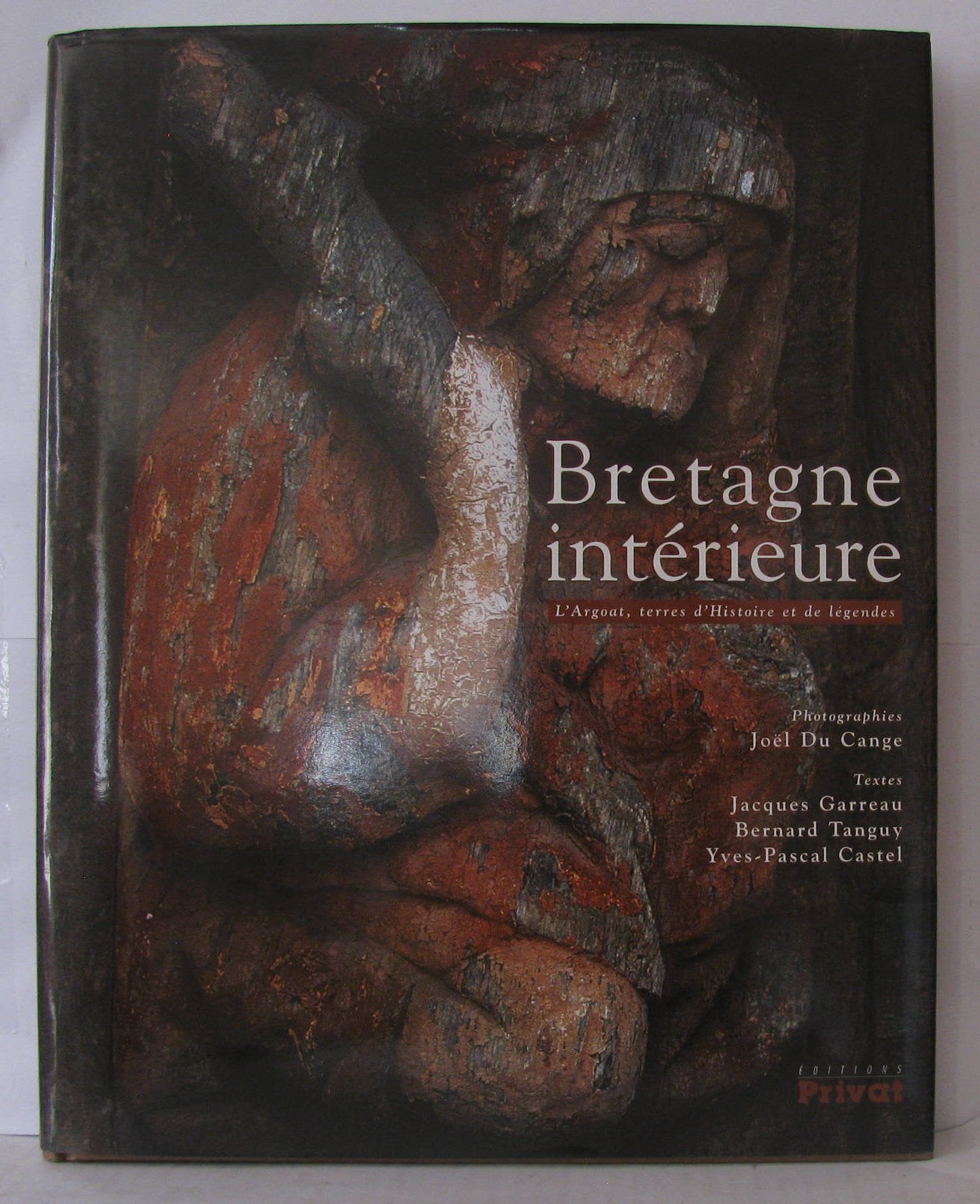 Bretagne intérieure. L'Argoat, terres d'histoire et de légendes 9782708990821