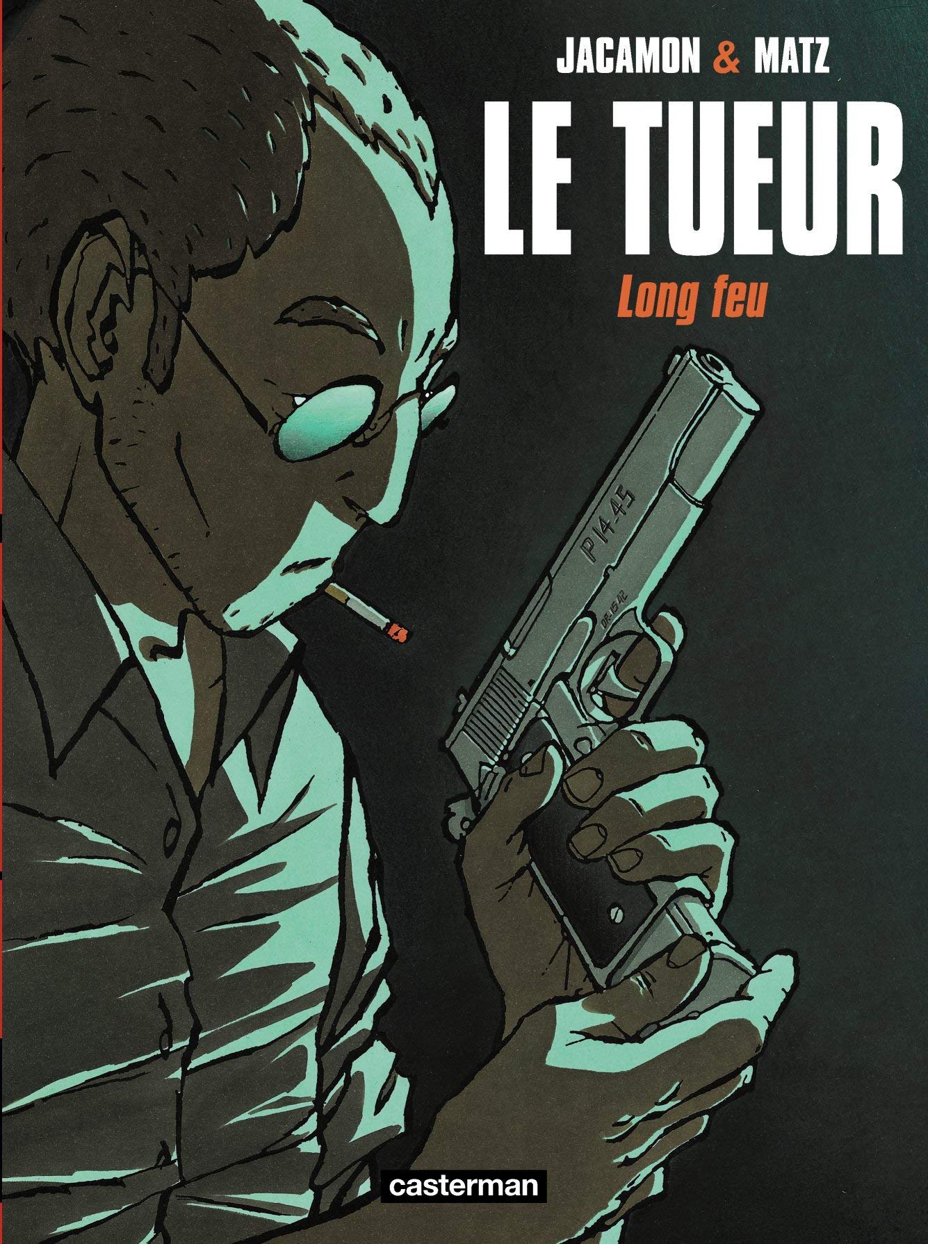 Le Tueur: Long feu (1) 9782203389168