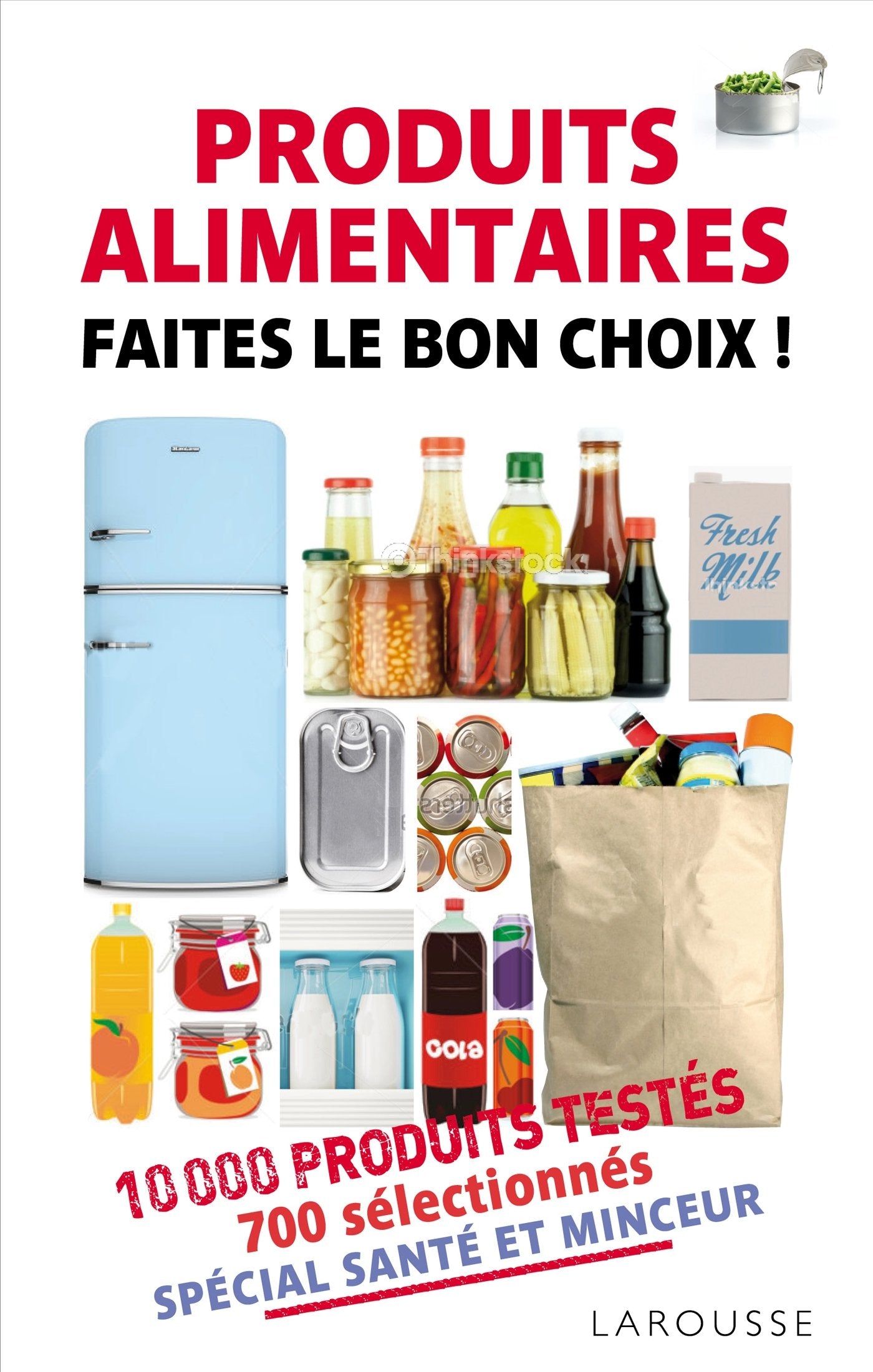 Produits alimentaires - Faites le bon choix 9782035873057