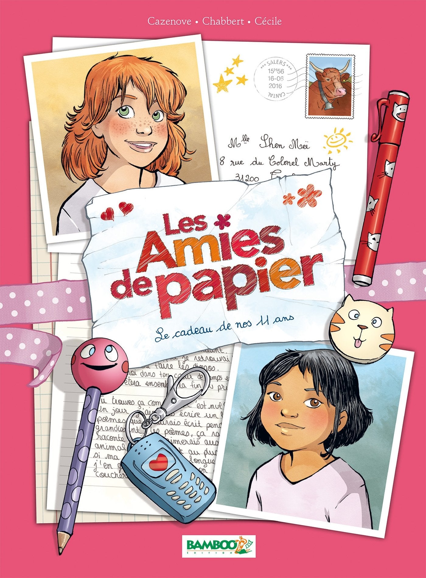 Les Amies de papier - tome 01: Le cadeau de nos 11 ans 9782818936122