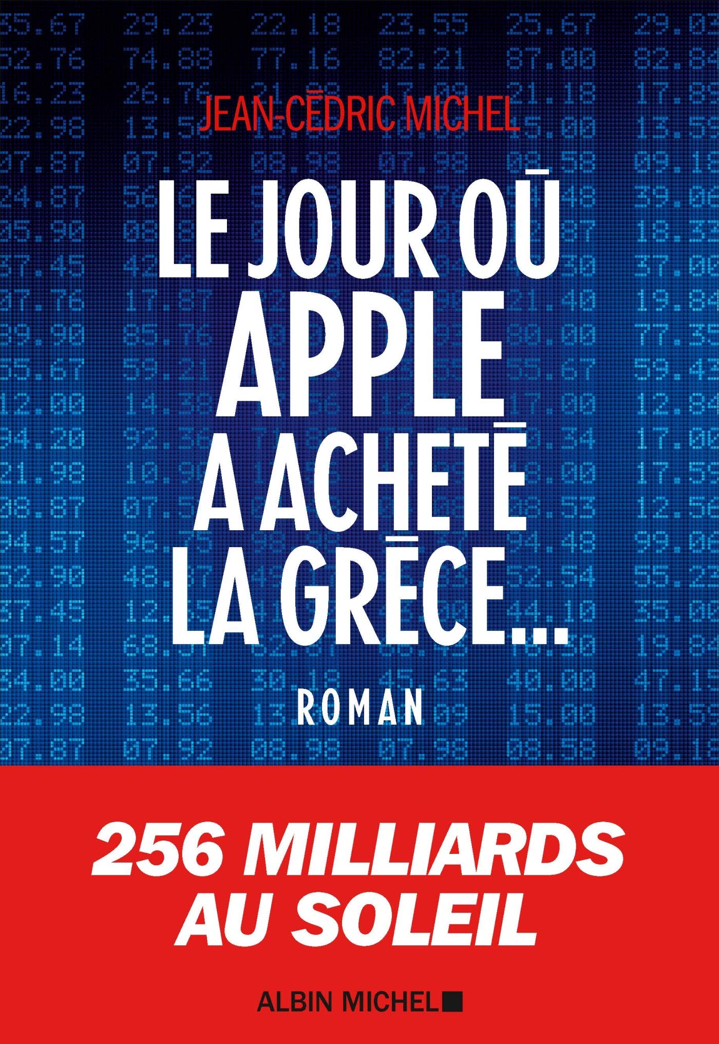 Le Jour où Apple a acheté la Grèce... 9782226438683