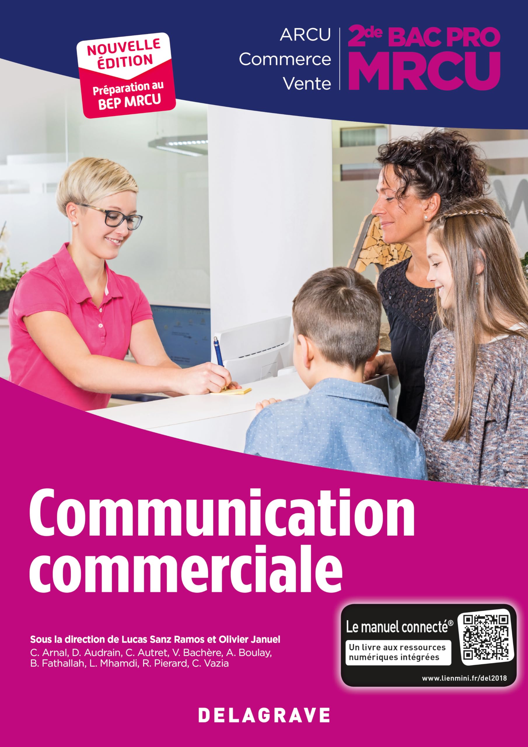 Communication commerciale 2de Bac Pro MRCU (2018) - Pochette élève 9782206205397