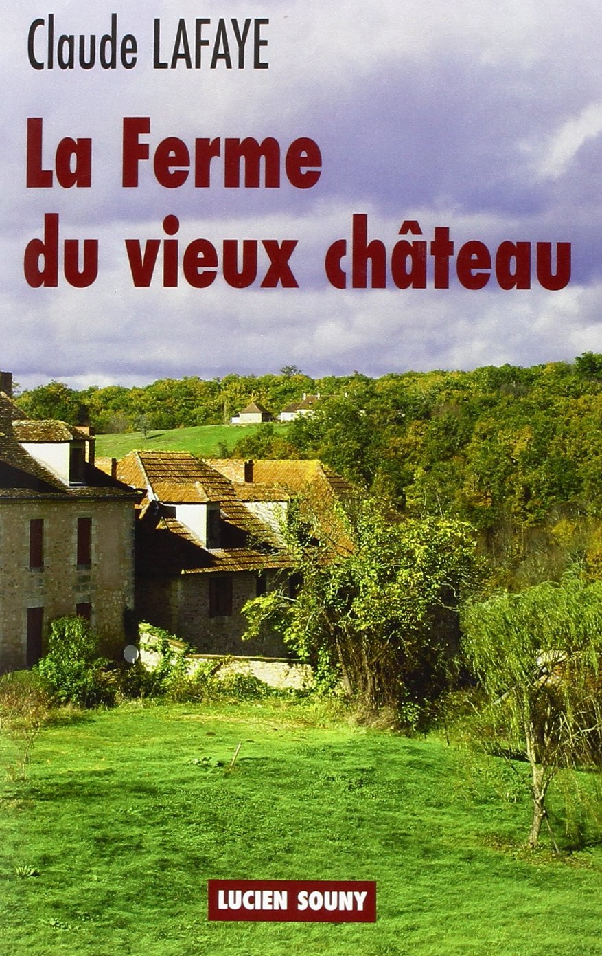 La Ferme du Vieux Château 9782848863610