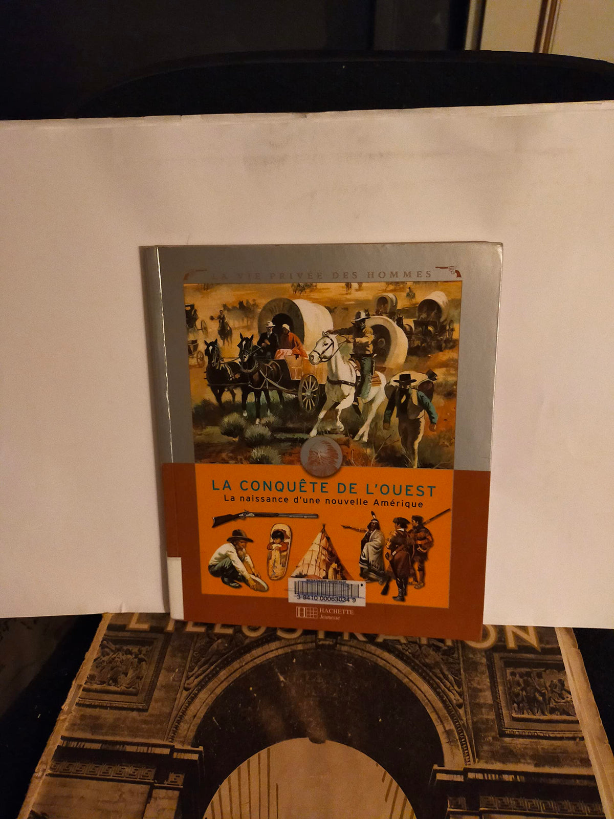 La conquête de l'Ouest: La naissance d'une nouvelle Amérique 9782012919969