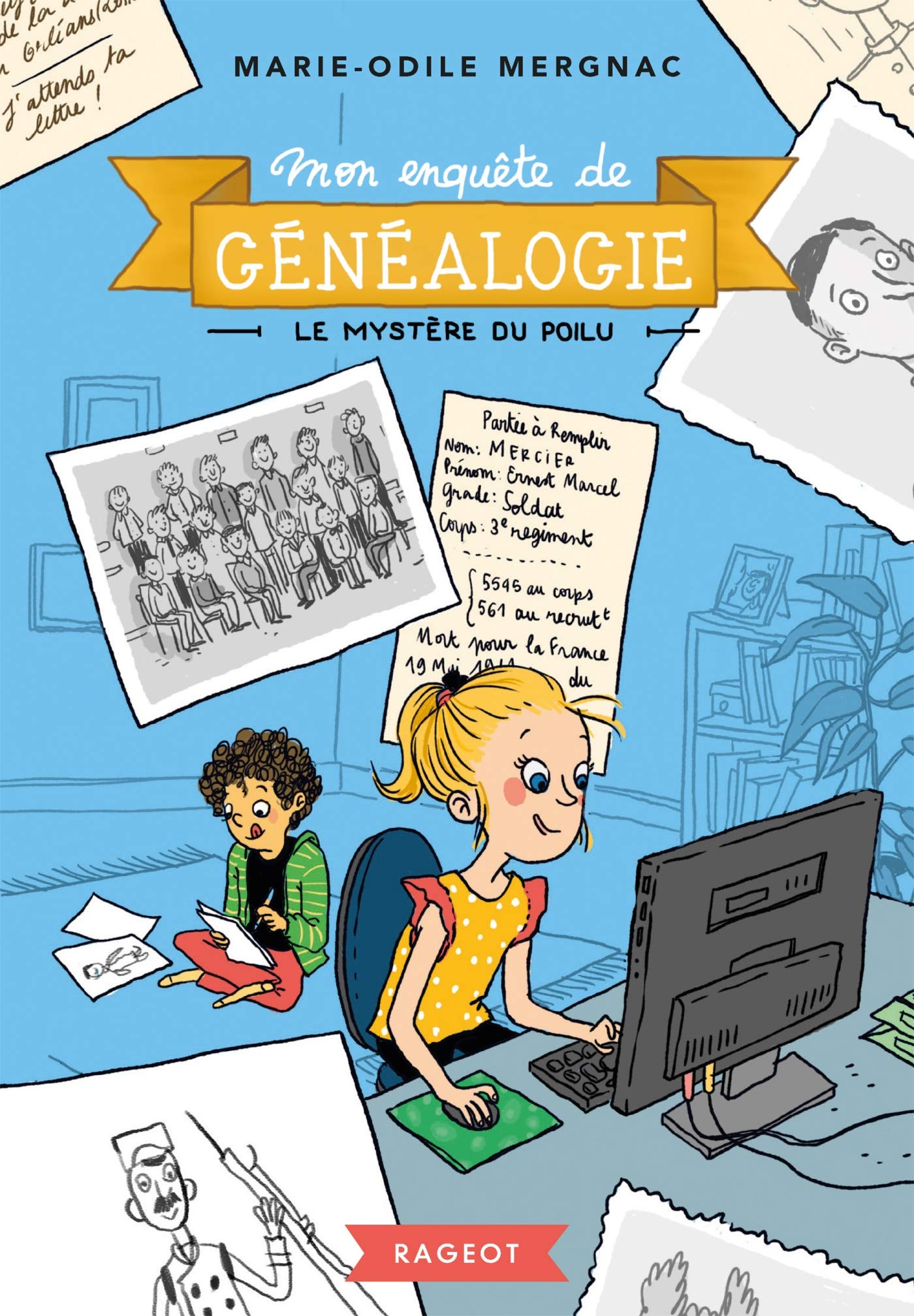 Mon enquête de généalogie - Le mystère du poilu 9782700272802