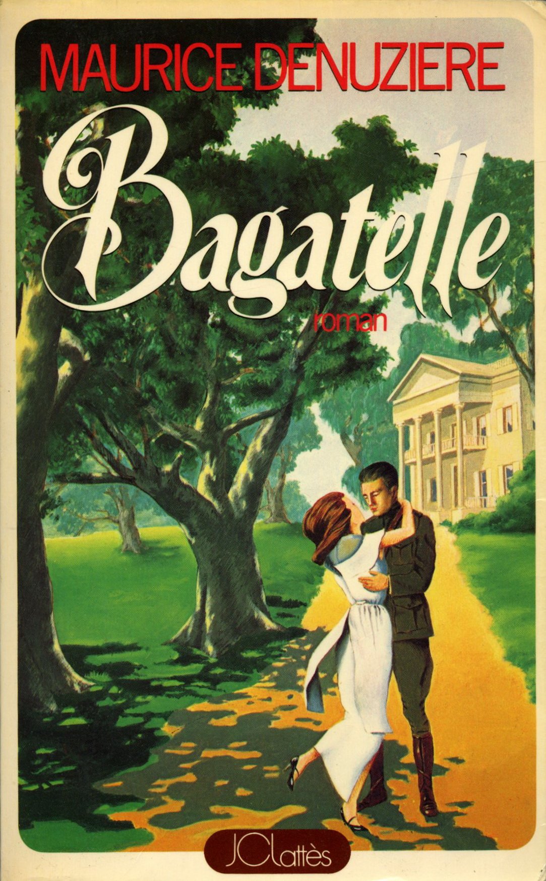 Bagatelle Louisiane T3 / Denuzière, Maurice / Réf1497 