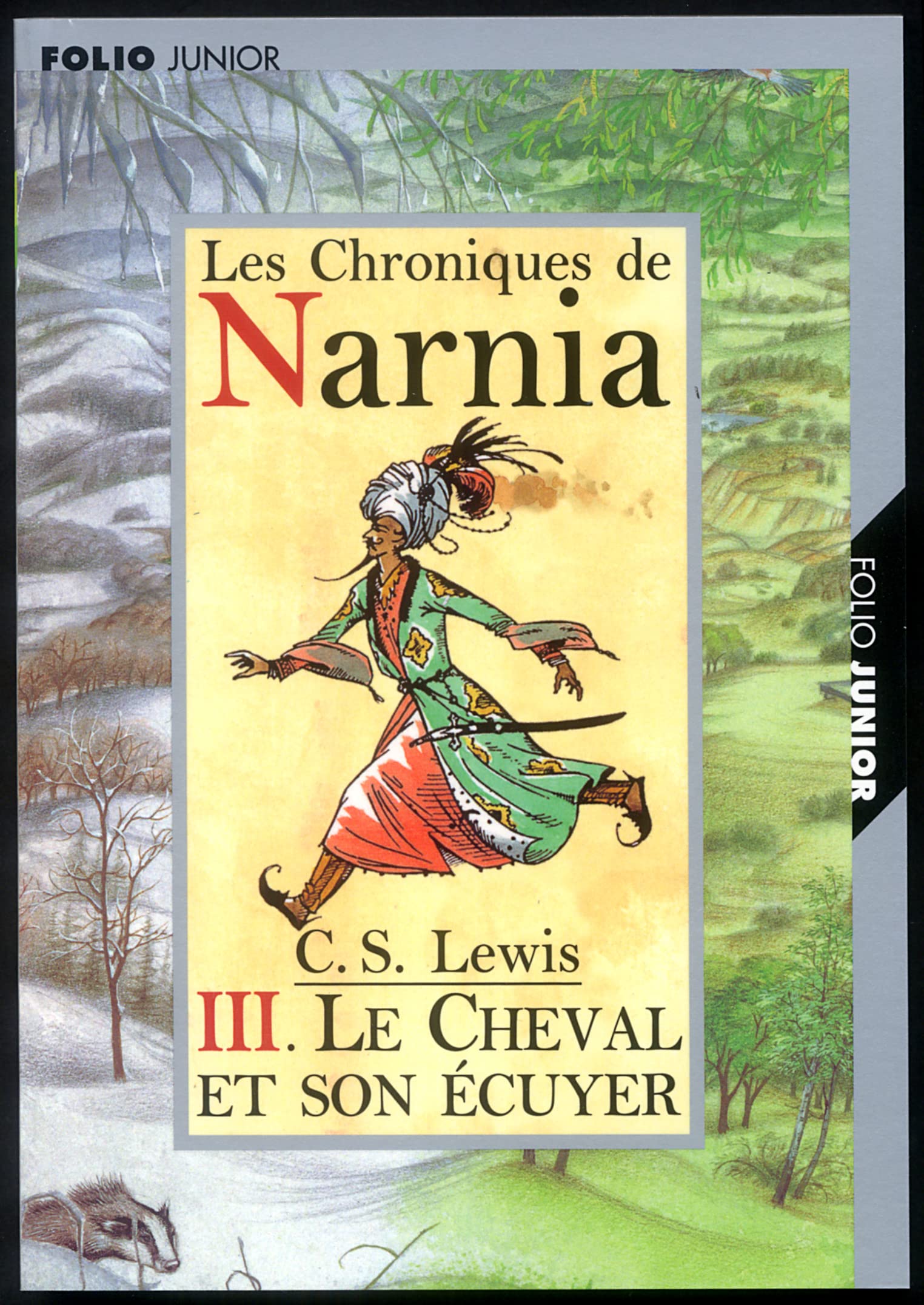 Les Chroniques de Narnia, tome 3 : Le Cheval et son écuyer 9782070546442