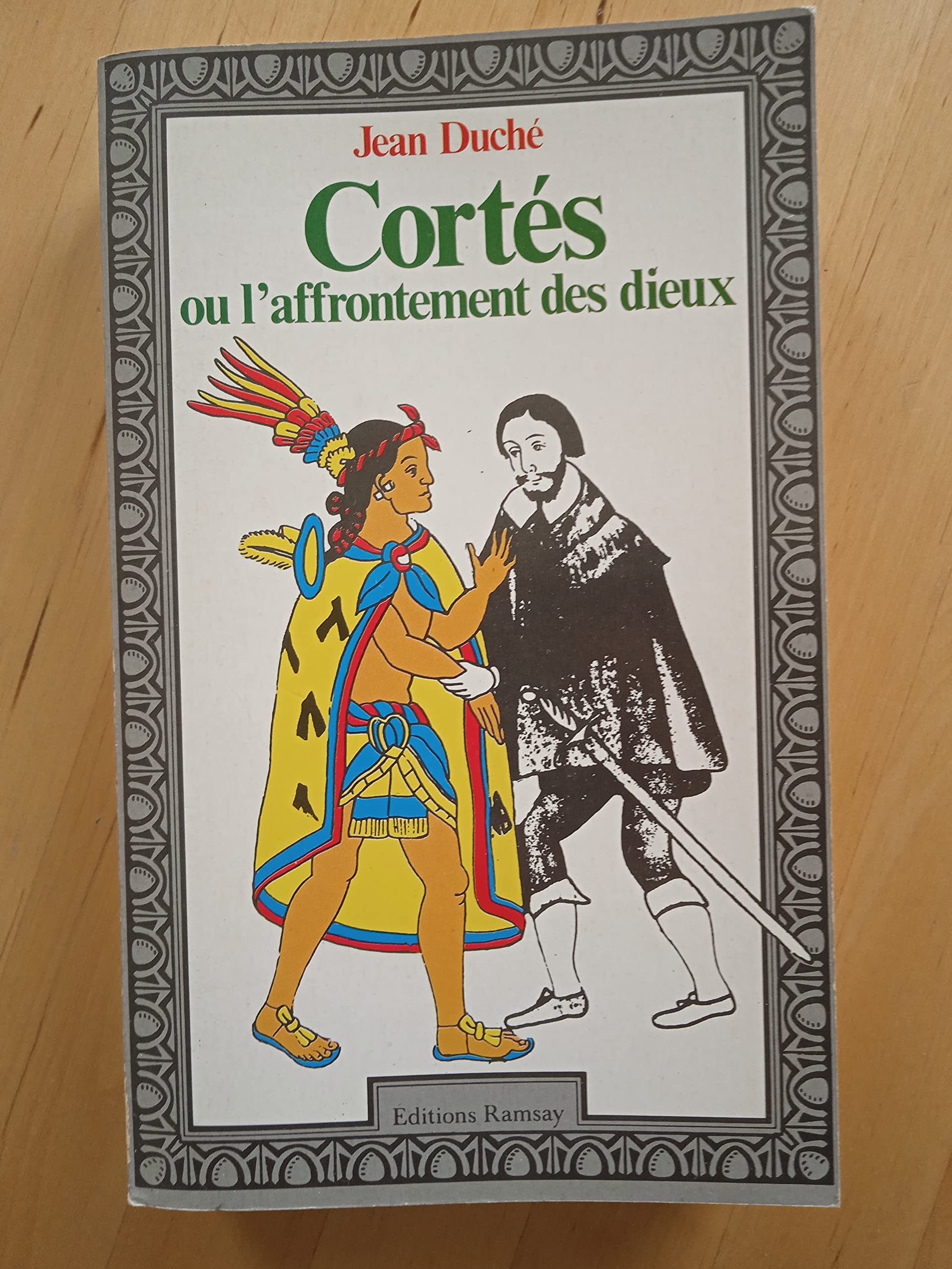 CORTES OU L'AFFRONTEMENT DES DIEUX. 