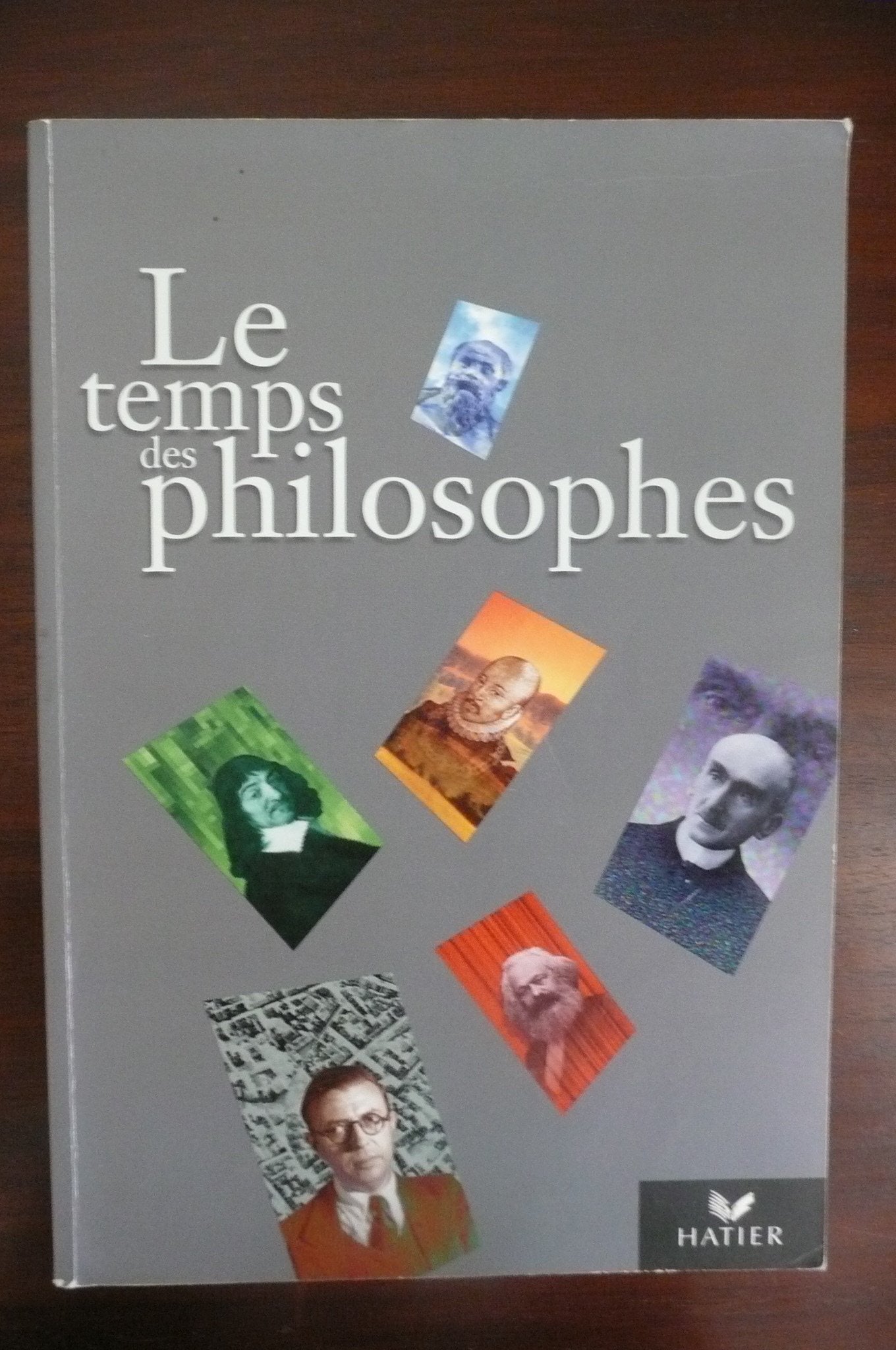 Le temps des philosophes : Terminales, livre de l'élève 9782218060700