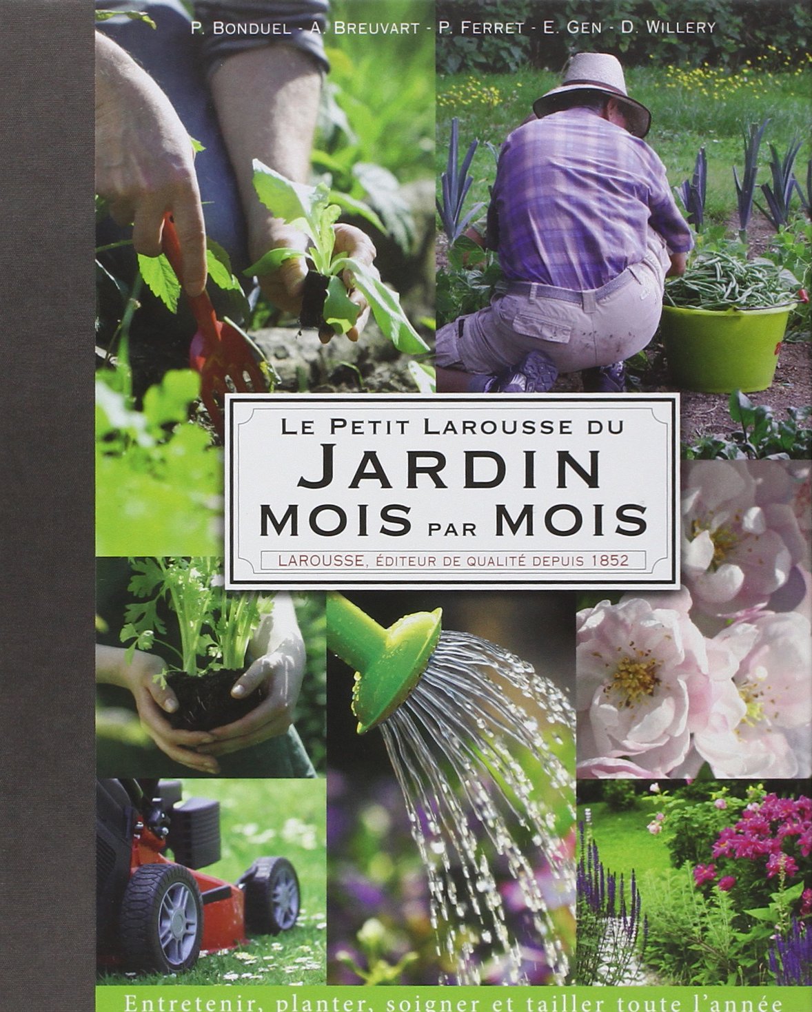 Petit Larousse du Jardin mois par mois 9782035851239