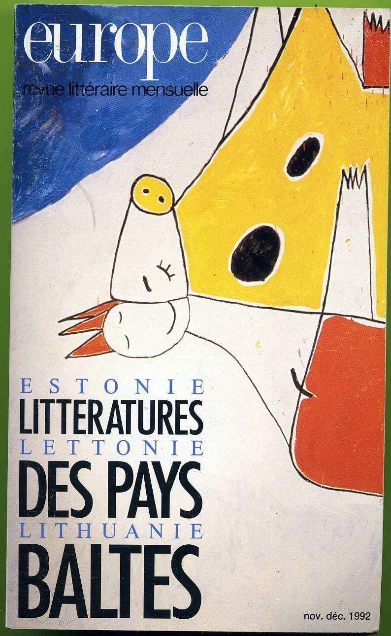 EUROPE - 1992 n°763/764 (Novembre/Décembre): Littérature des Pays Baltes, Estonie, Lettonie, Lithuanie 