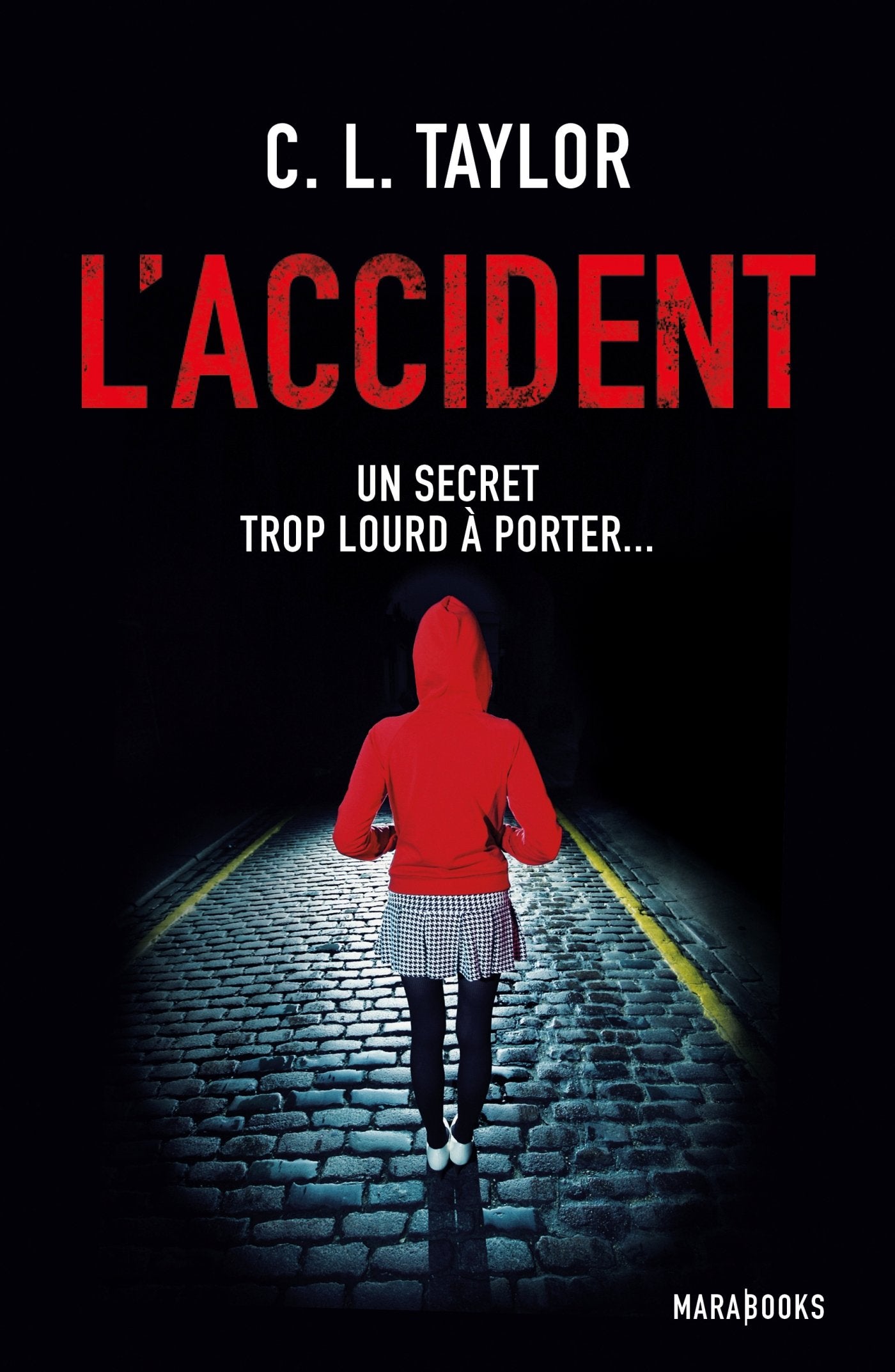 L'accident - Un secret trop lourd à porter 9782501096317