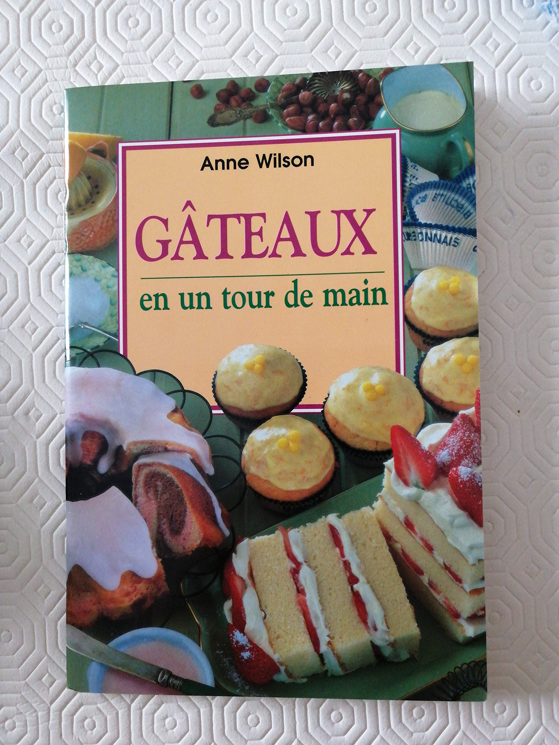 Gateaux en un Tour de Main 9788875250188