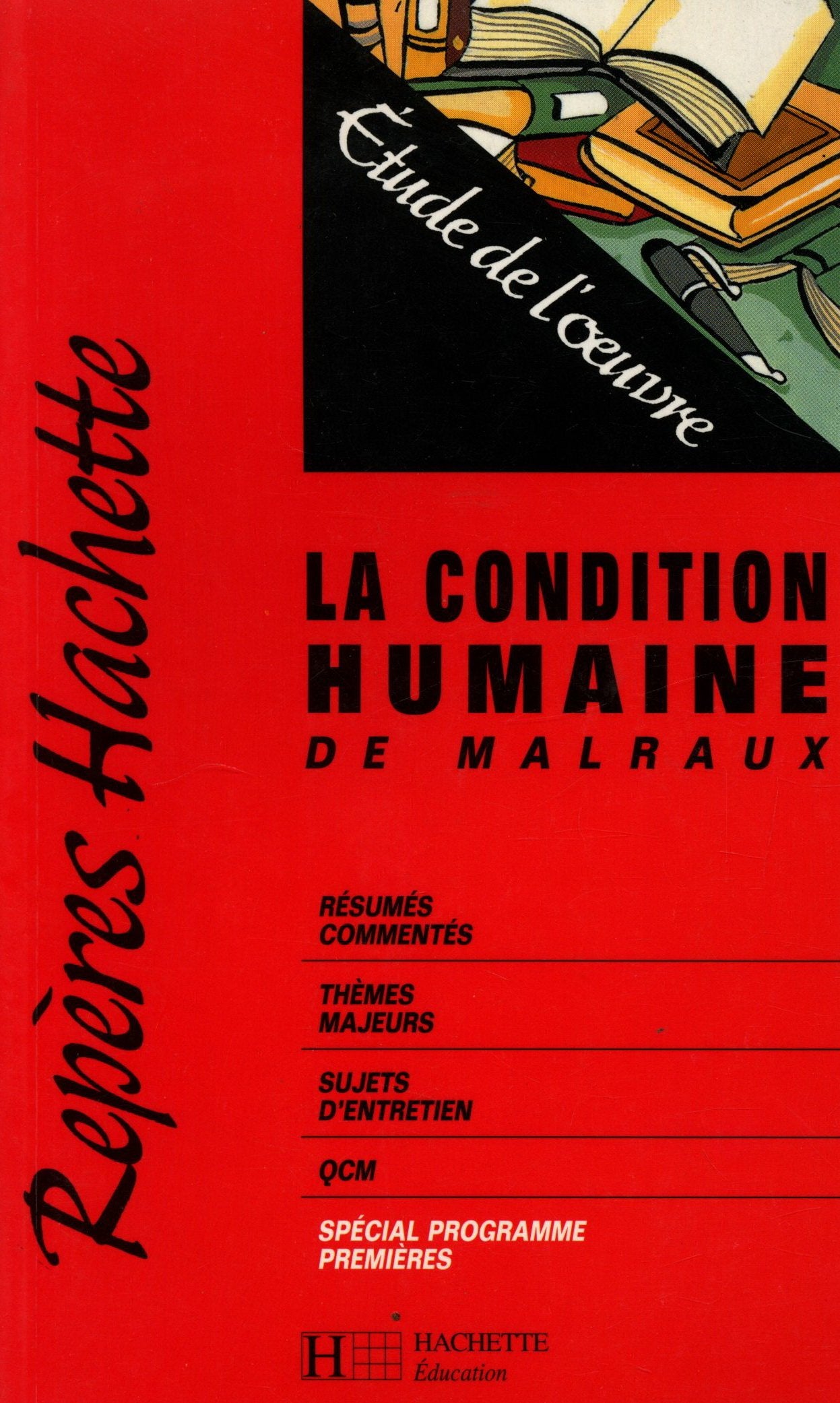 La Condition humaine, de Malraux 9782011671202