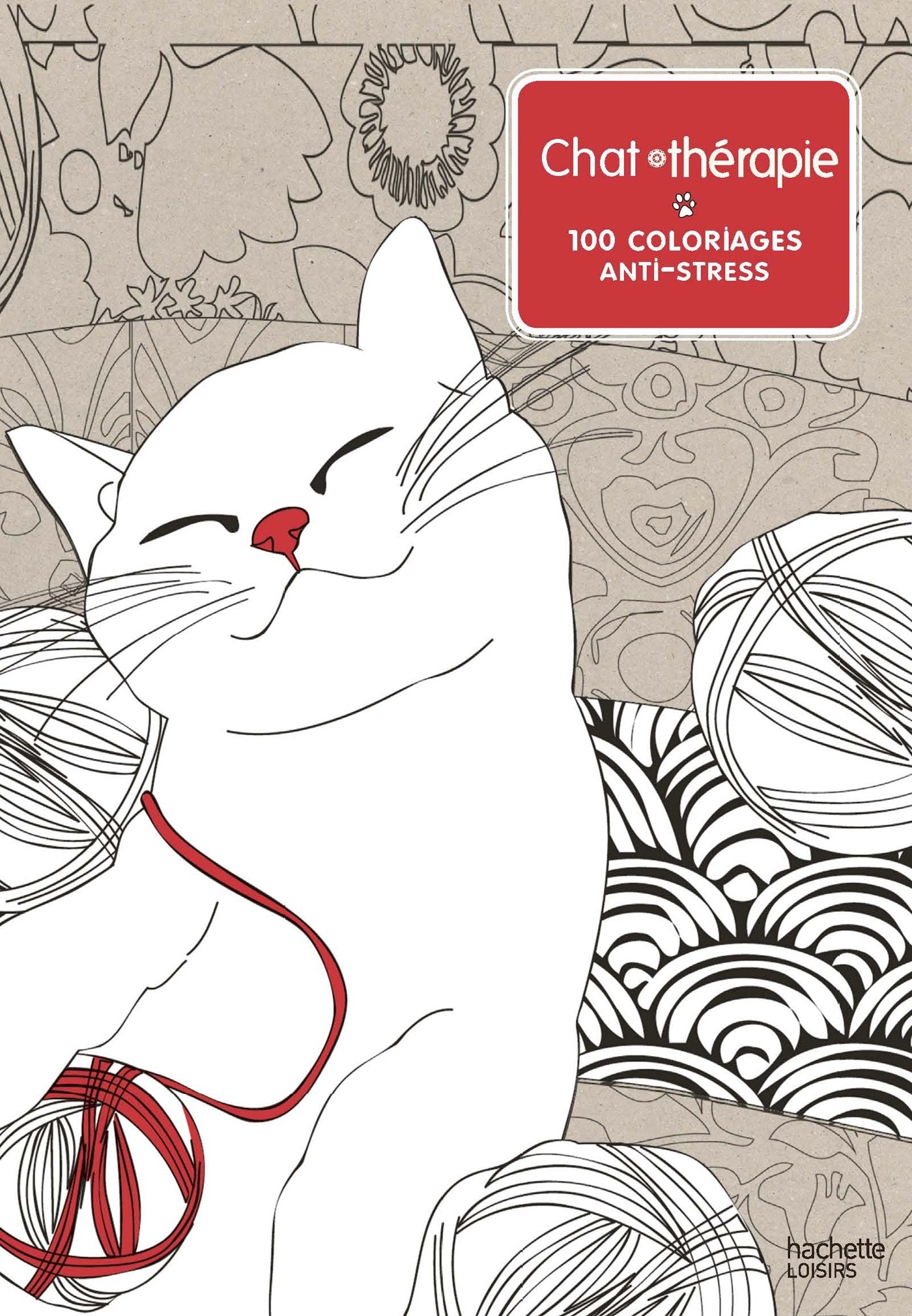 Chat thérapie: 100 coloriages anti-stress 9782010090981