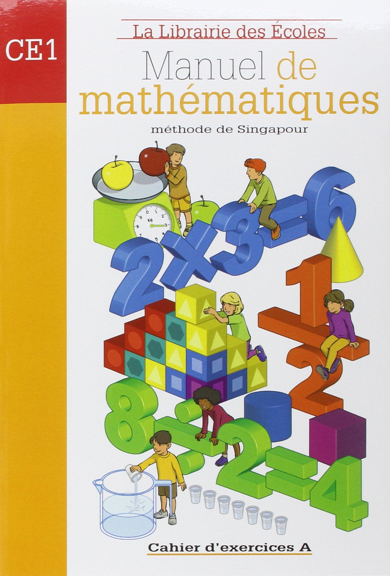 Méthode de Singapour CE1 (2007) - Cahier d'exercices A 9782916788074