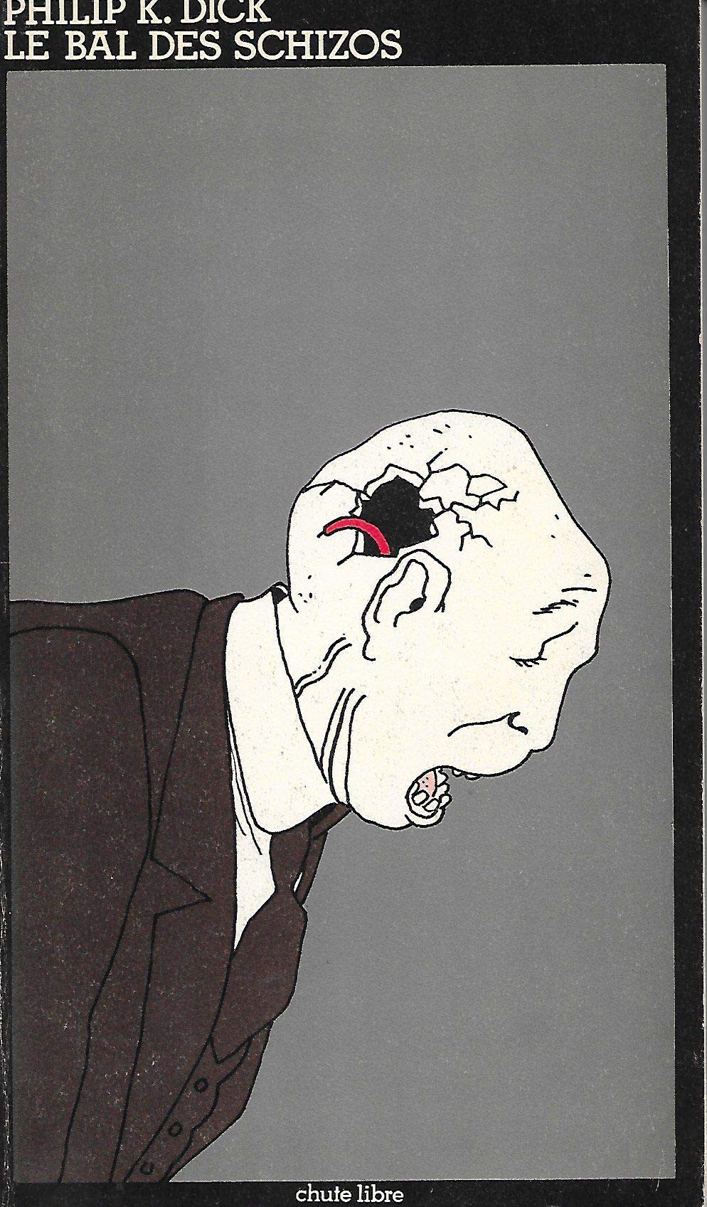 Le bal des schizos. 9782851840394