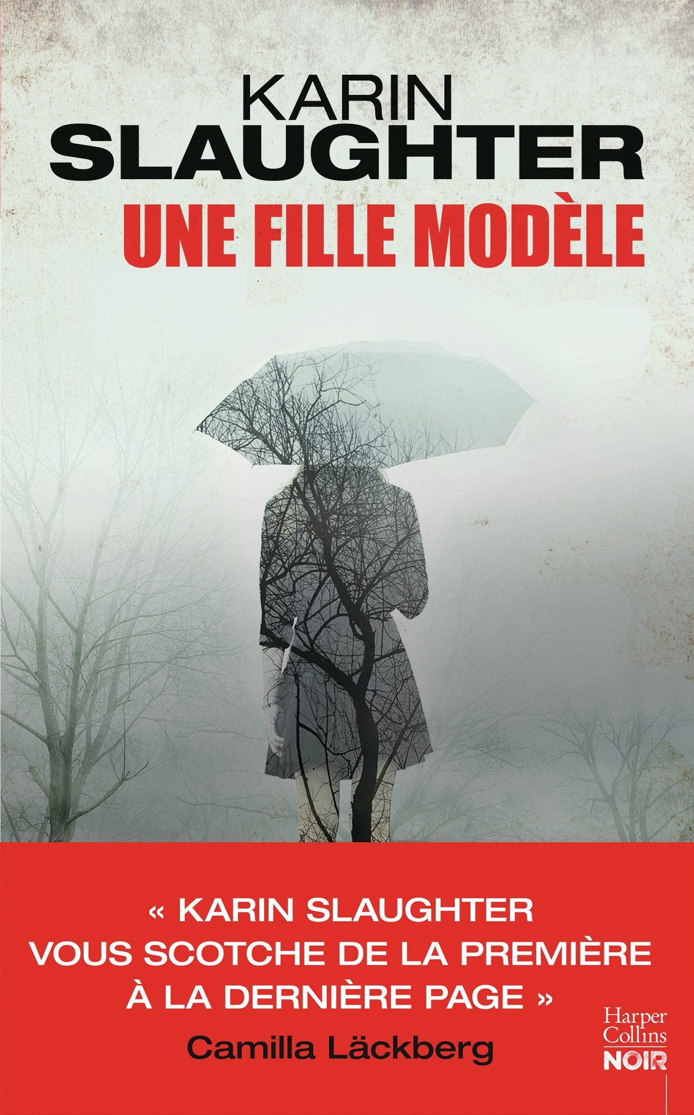Une fille modèle: le nouveau thriller de Karin Slaughter - Auteur invité au Festival Quais du Polar à Lyon 9791033901884
