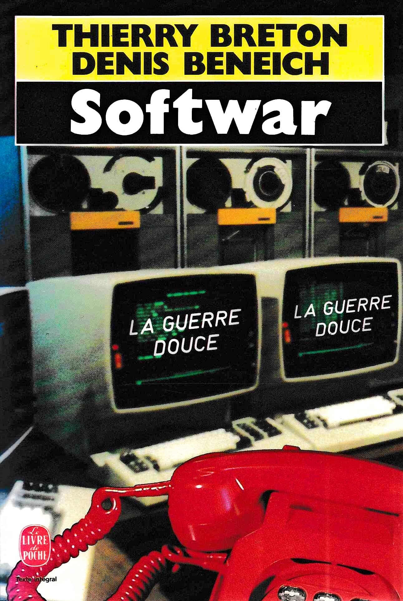 SOFTWAR LA GUERRE DOUCE 9782253037255