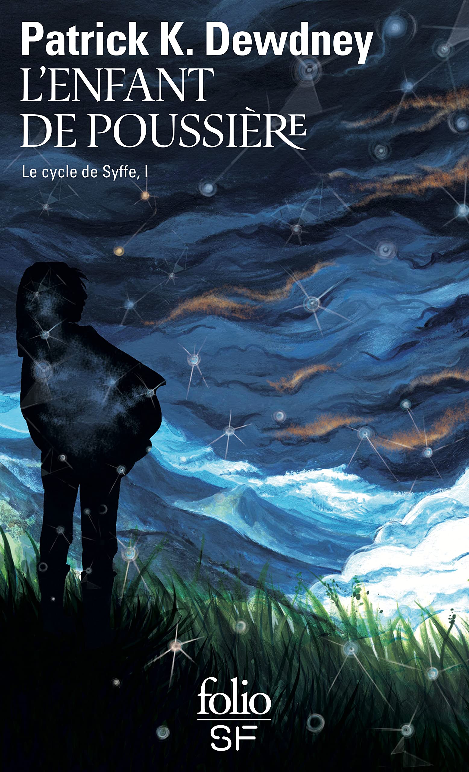 Le cycle de Syffe, I : L'enfant de poussière: Le cycle de Syffe, I 9782072746697