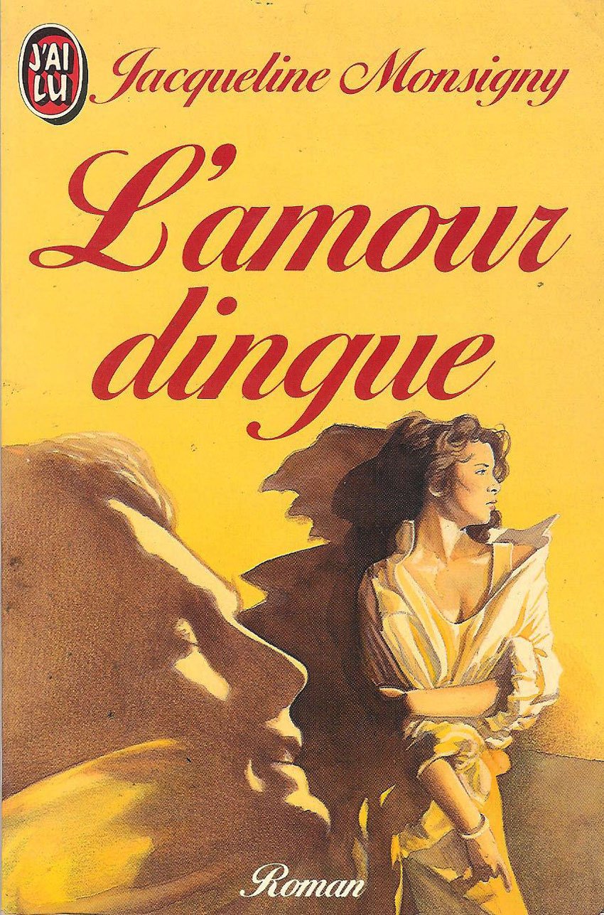 L'amour dingue *** 9782277218333