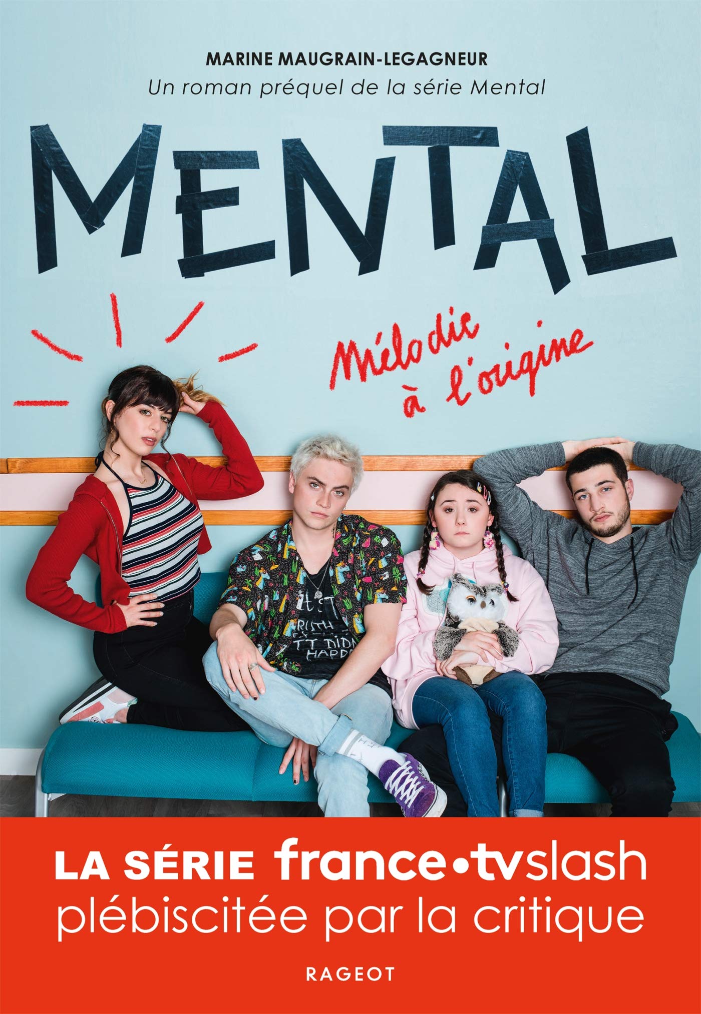 Mental - Mélodie à l'origine 9782700276701
