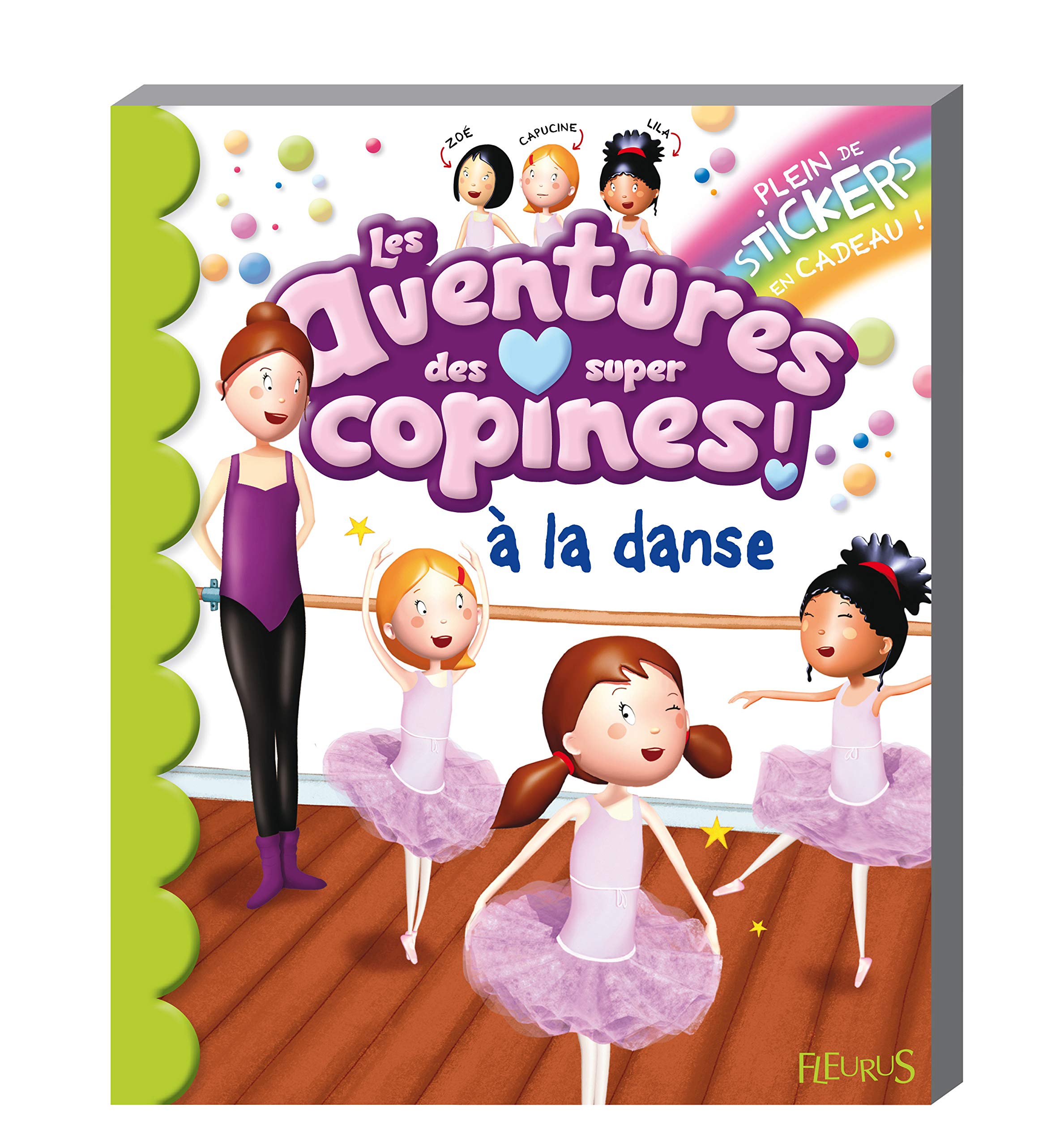 LES AVENTURES DES SUPER COPINES A LA DANSE 9782215049982