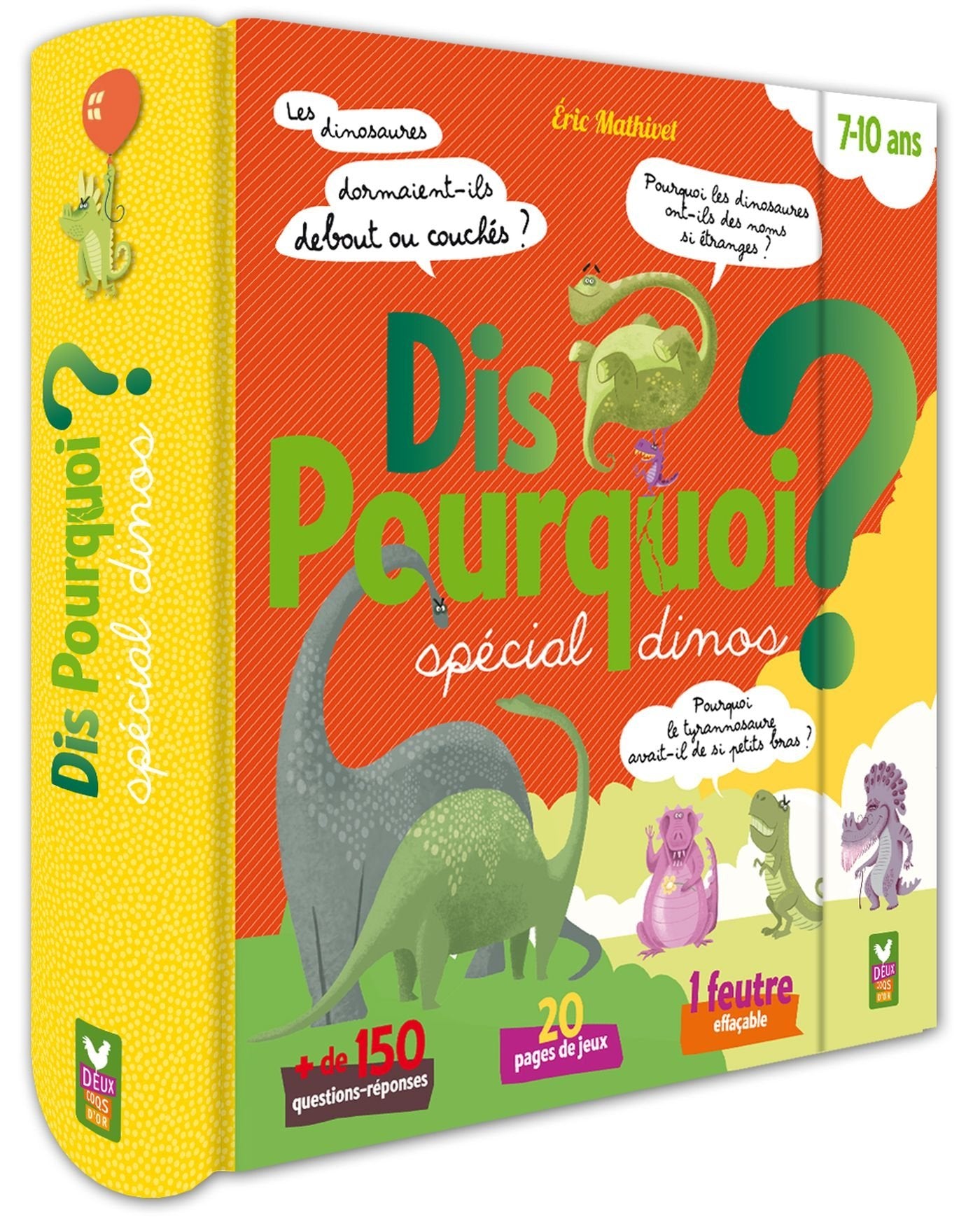 Dis pourquoi ? - Spécial dinos - livre avec feutre effaçable 9782013831727