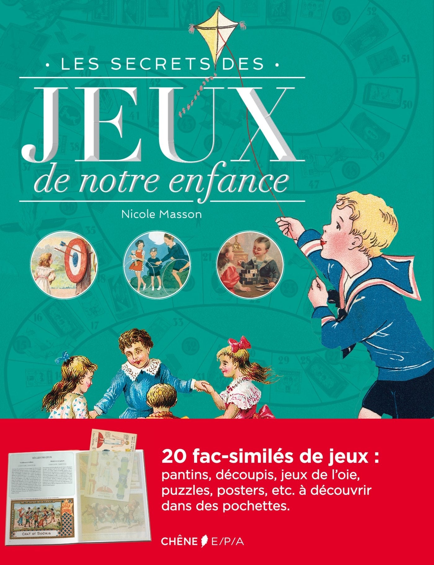 Les secrets des jeux de notre enfance 9782851207906
