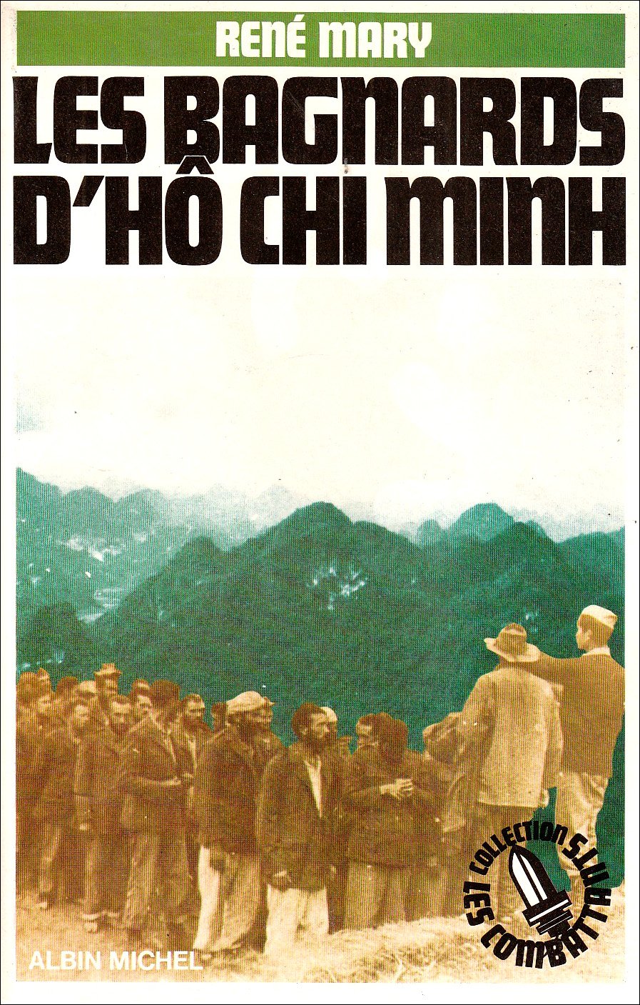 Les Bagnards d'Hô Chi Minh 9782226026767