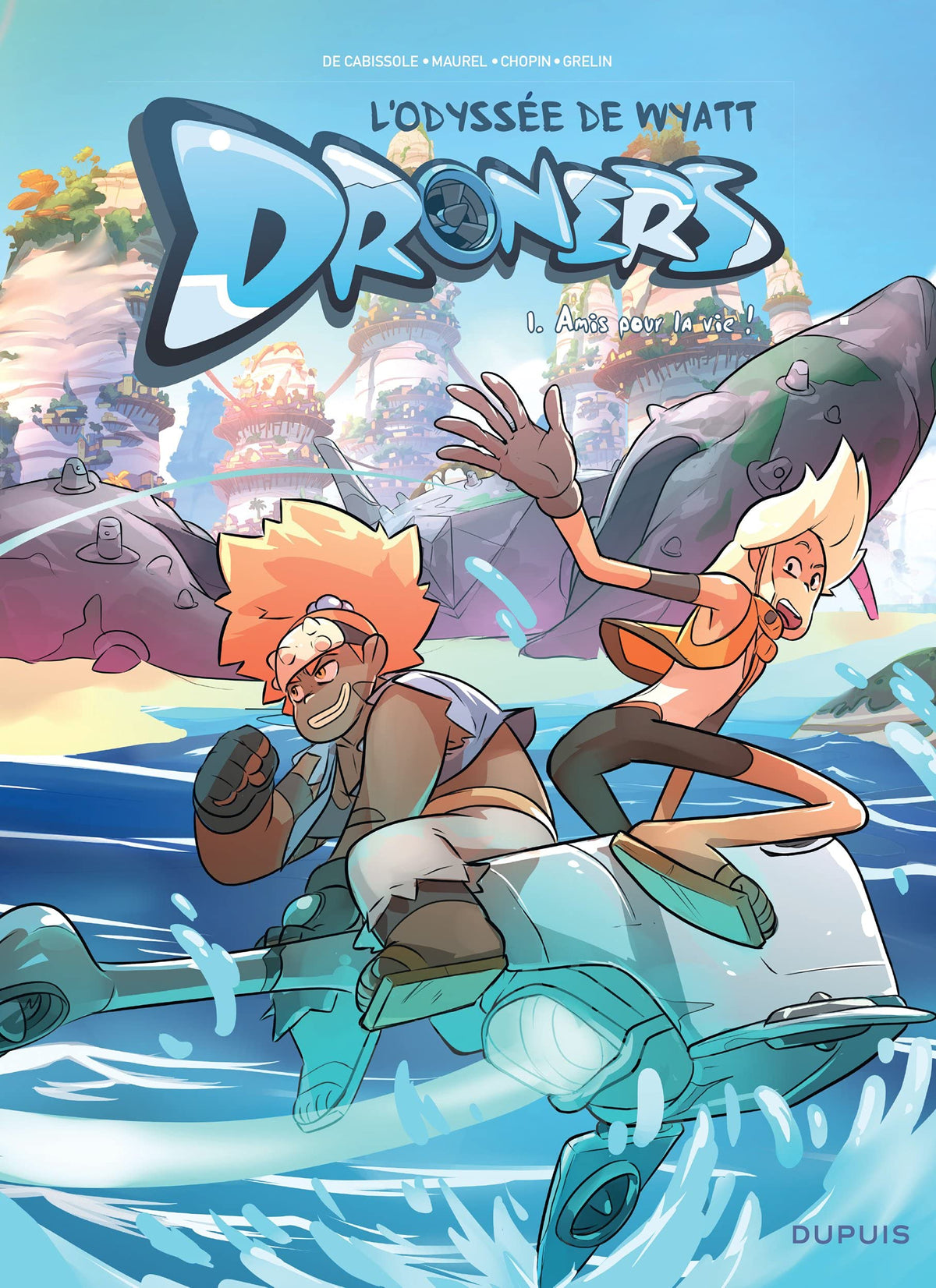 Droners - L'Odyssée de Wyatt Whale - Tome 1 - Amis pour la vie ! 9791034750429