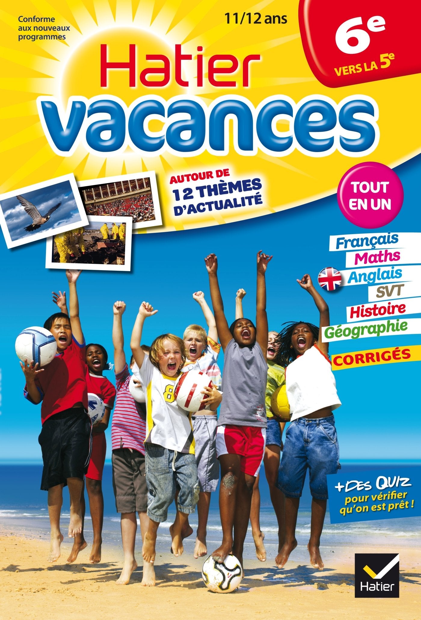 Hatier vacances 6e vers la 5e: 12 séquences de révision autour de 12 thèmes d'actualité 9782218949456