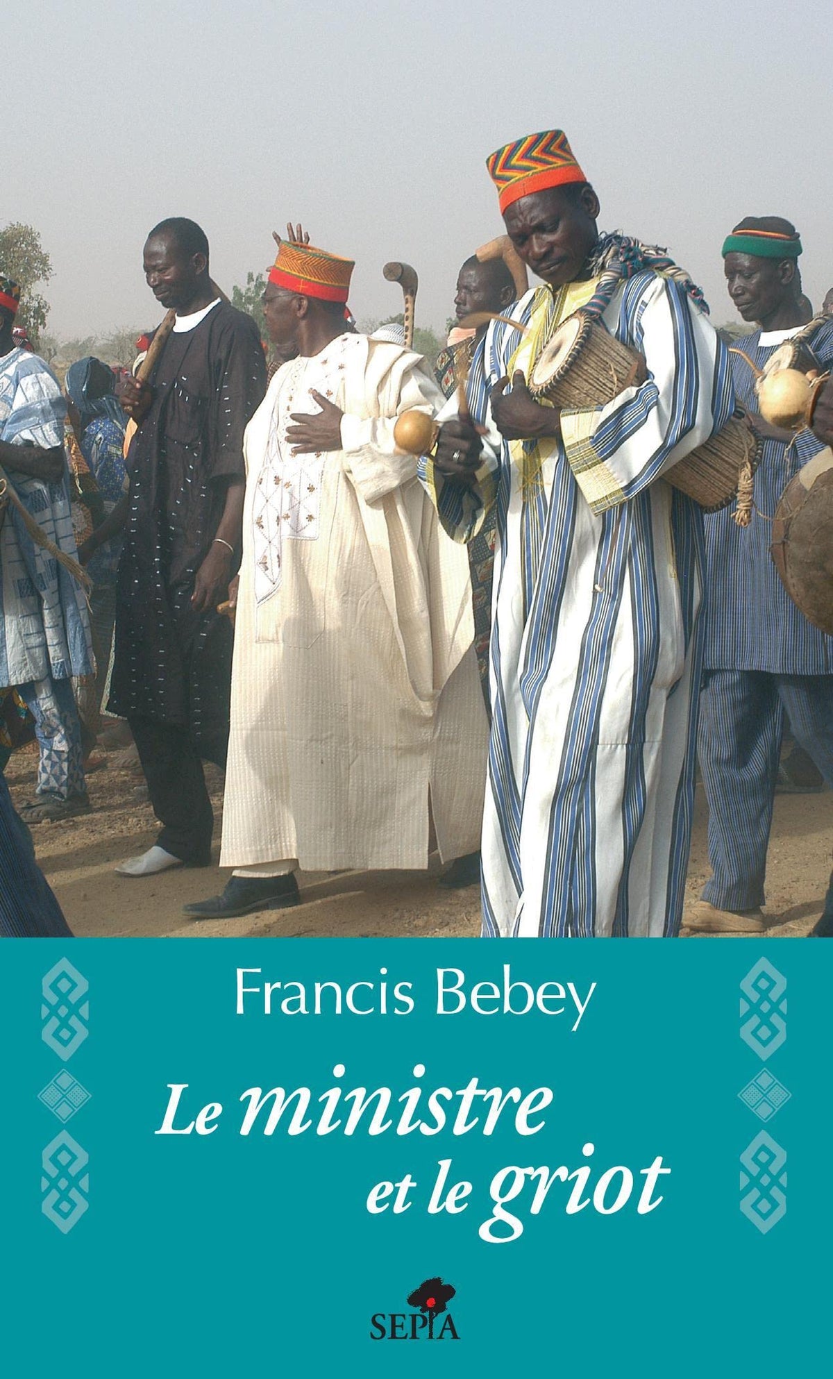 Le ministre et le griot 9782842801397
