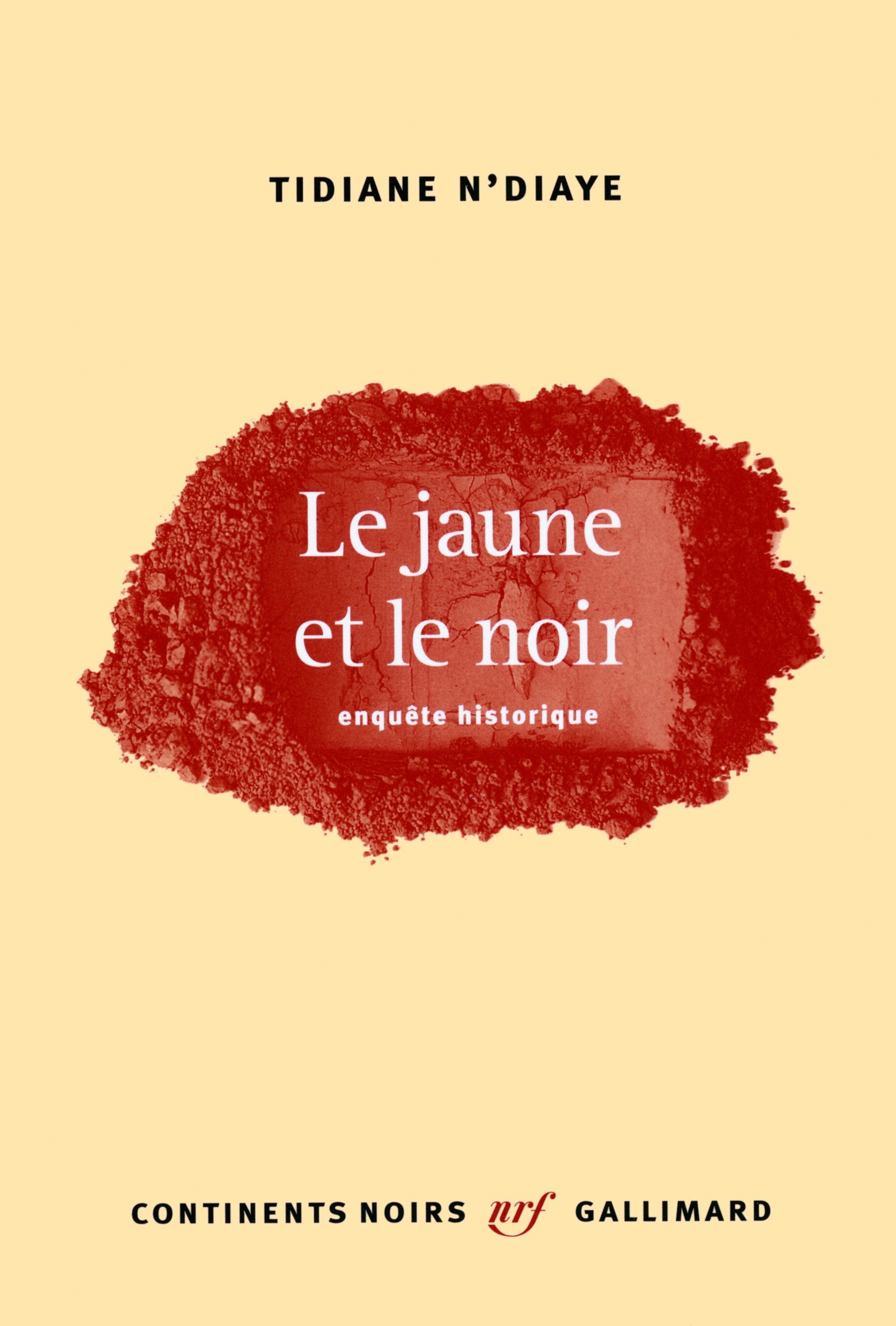 Le jaune et le noir: Enquête historique 9782070141661