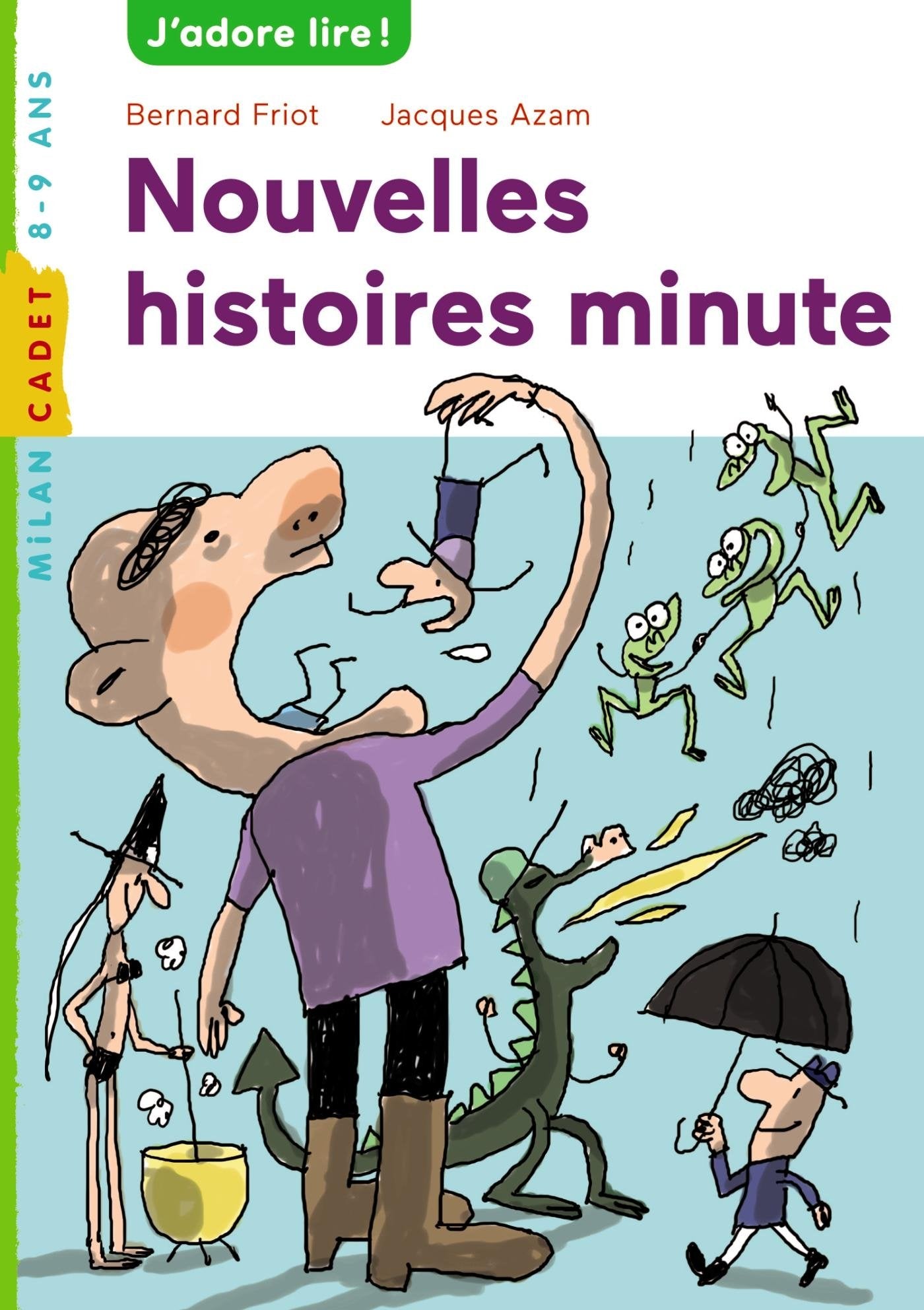 Histoires minute, Tome 02: Nouvelles histoires minute 9782745992505