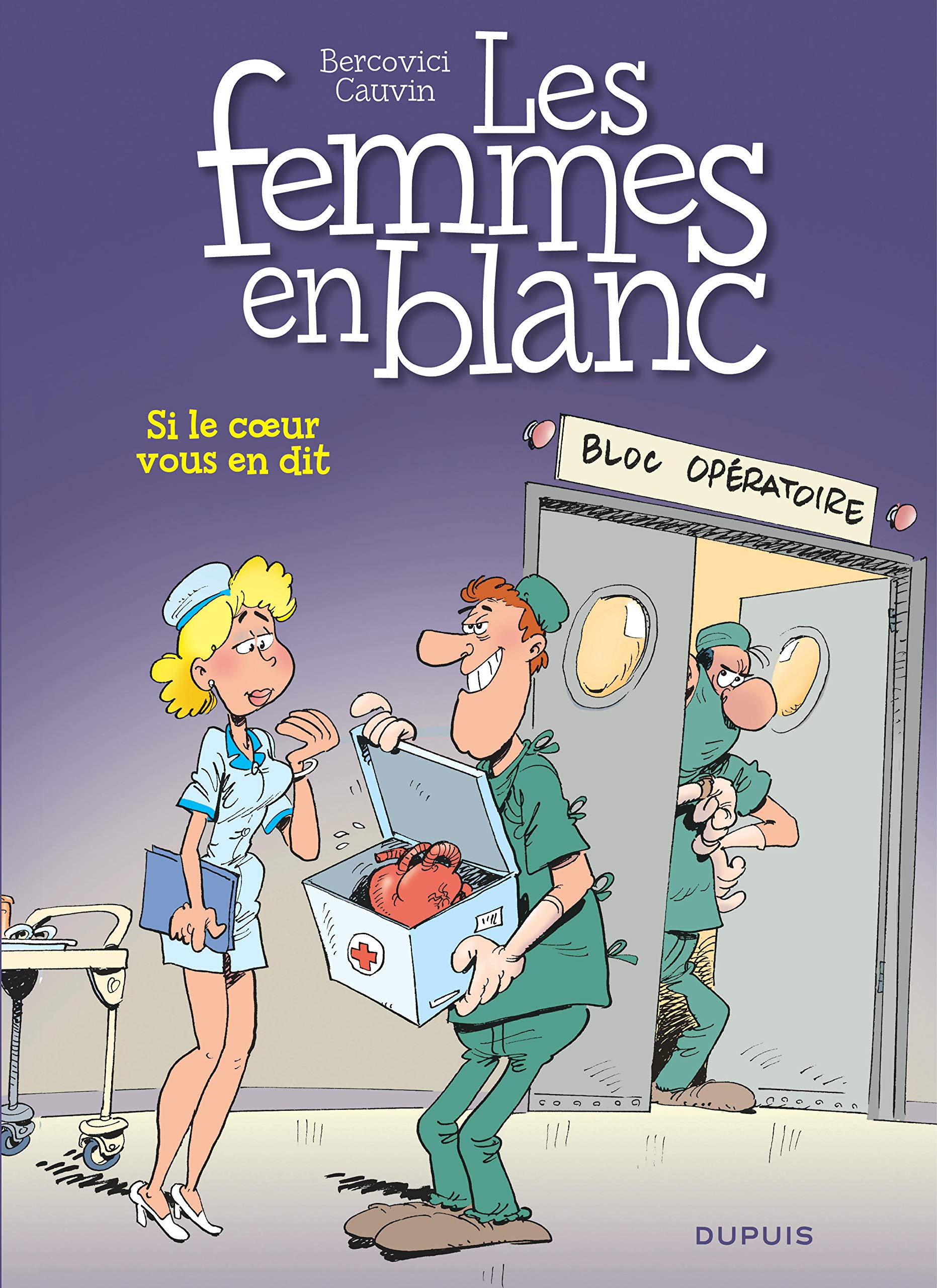 Les Femmes en blanc, tome 24 : Si le coeur vous en dit 9782800133201