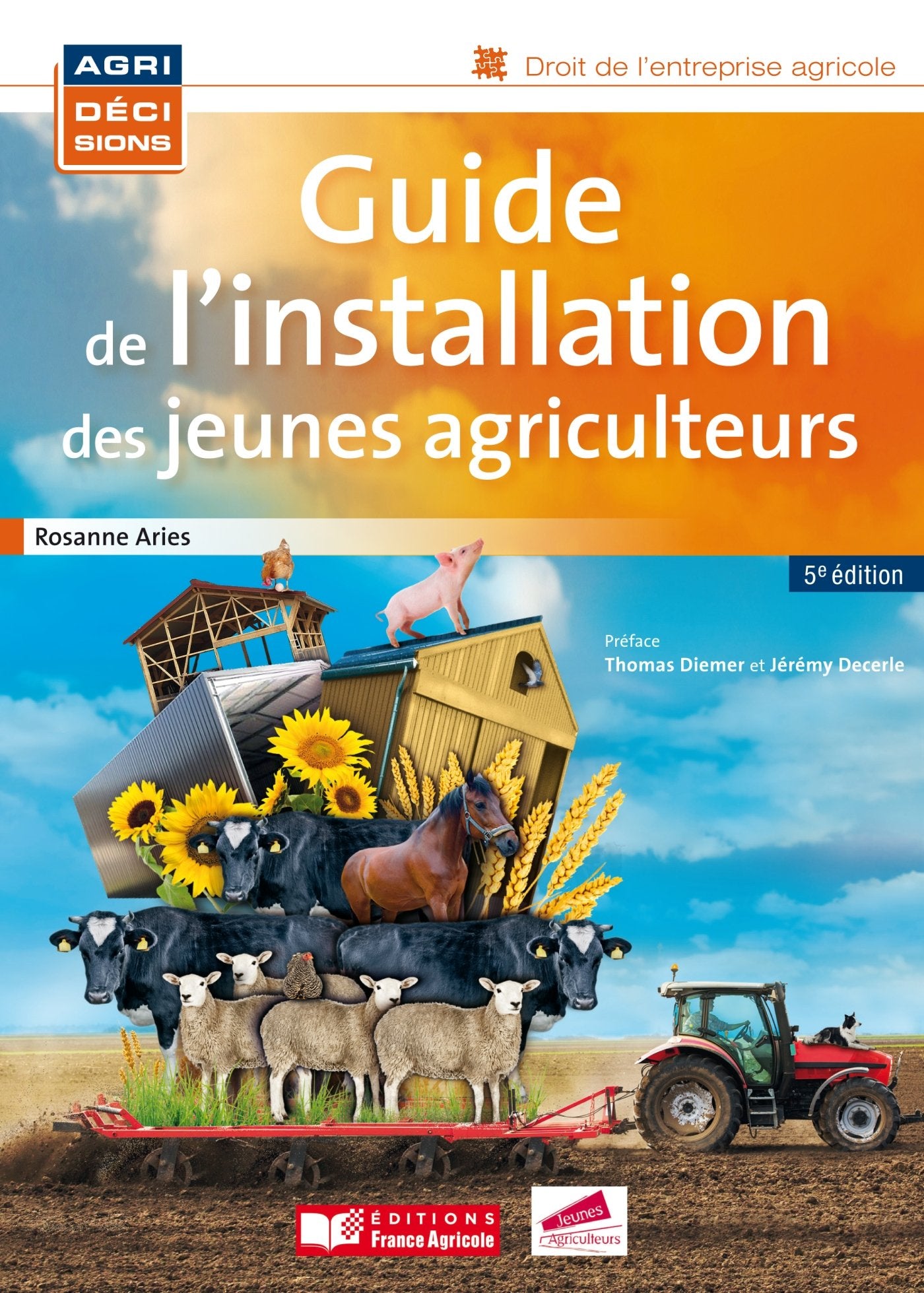 Guide de l'installation des jeunes agriculteurs 9782855574561