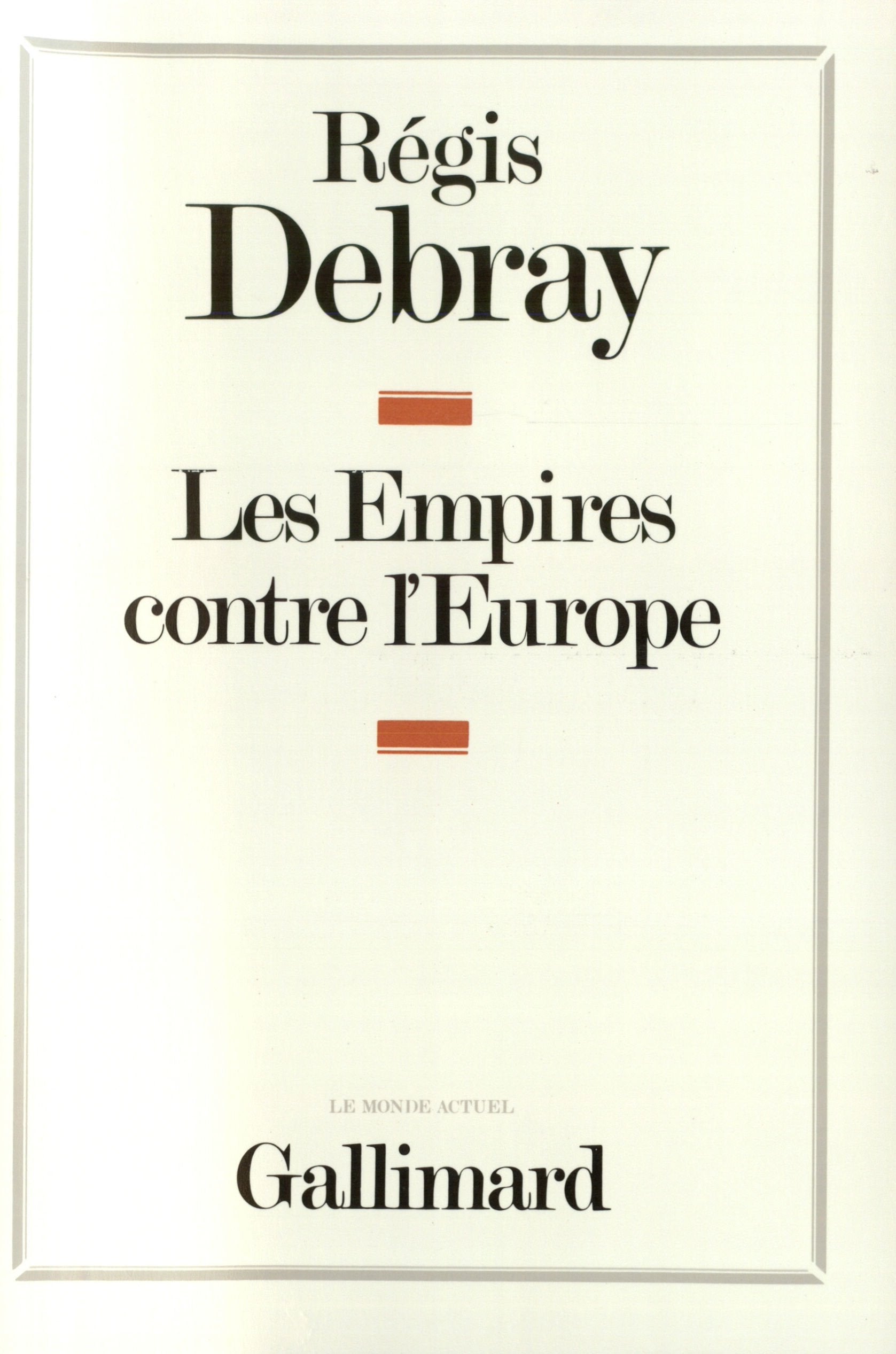 Les Empires contre l'Europe 9782070703913