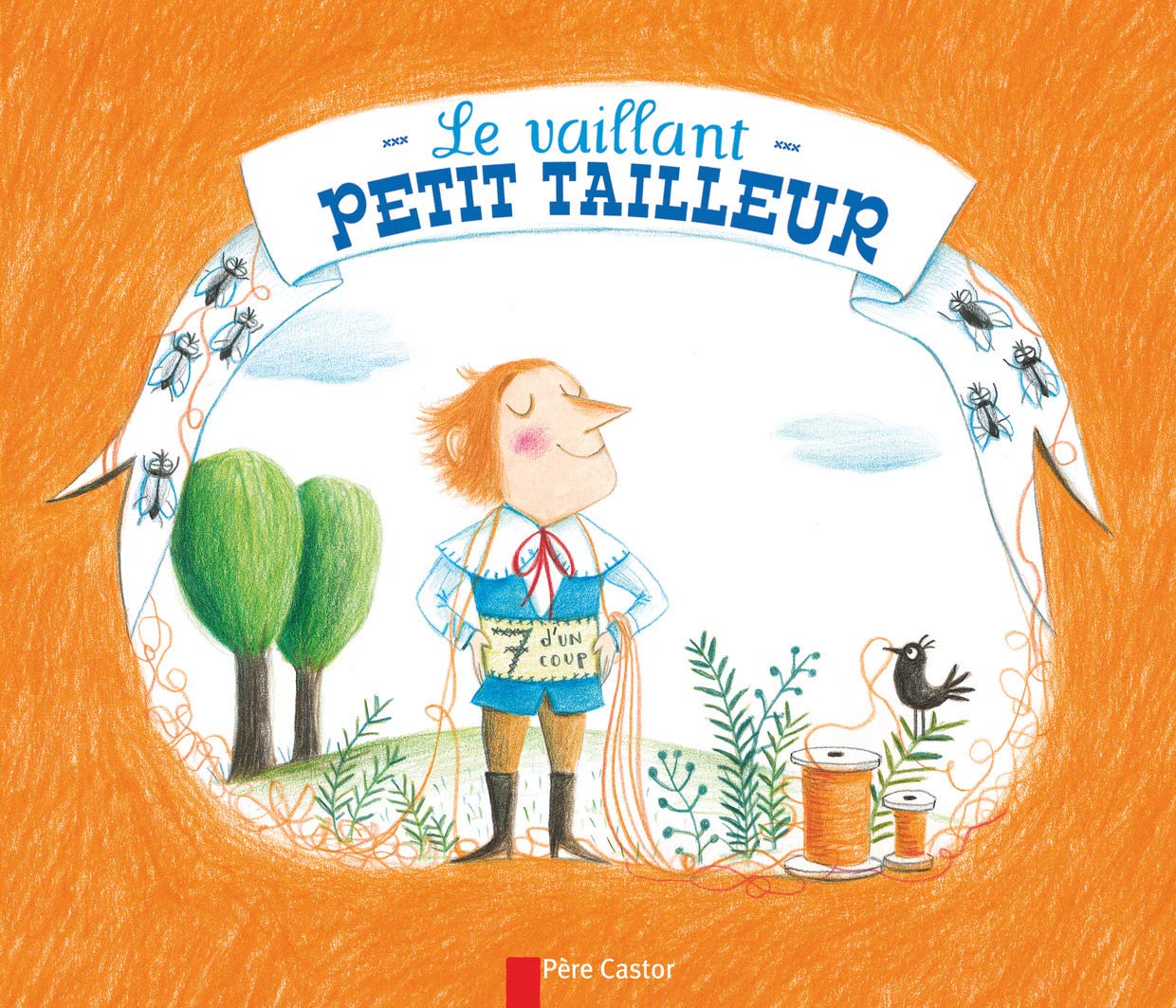 Le Vaillant Petit Tailleur 9782081263918