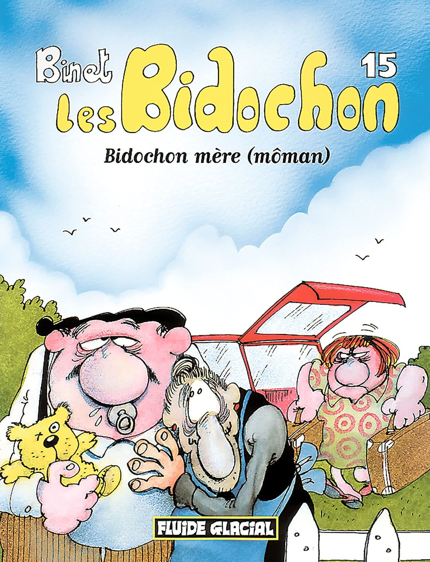 Les Bidochon, tome 15 : Bidochon mère (môman) 9782858152261