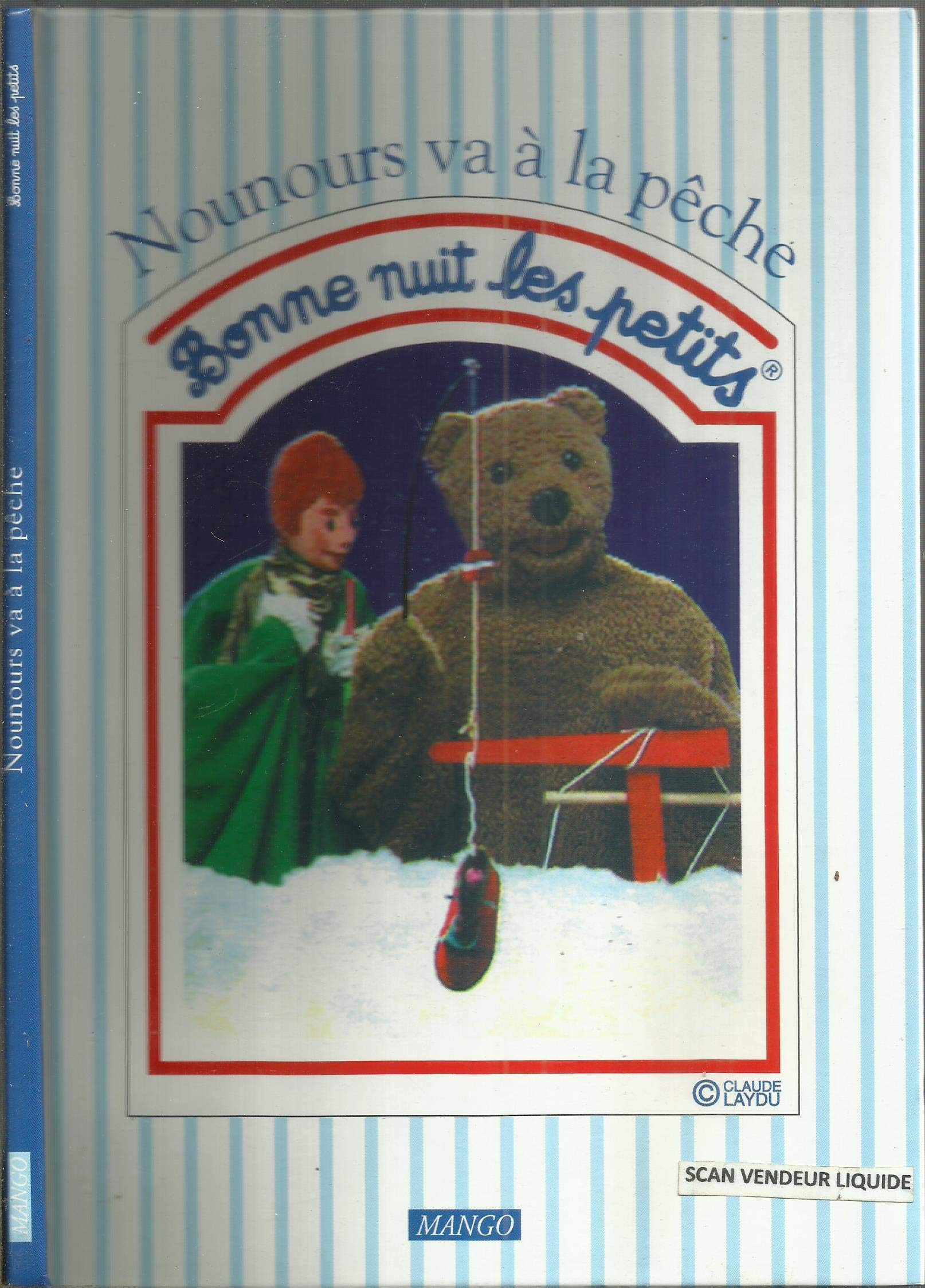 Bonne Nuit Les Petits : Nounours Va A La Peche 9782740406823