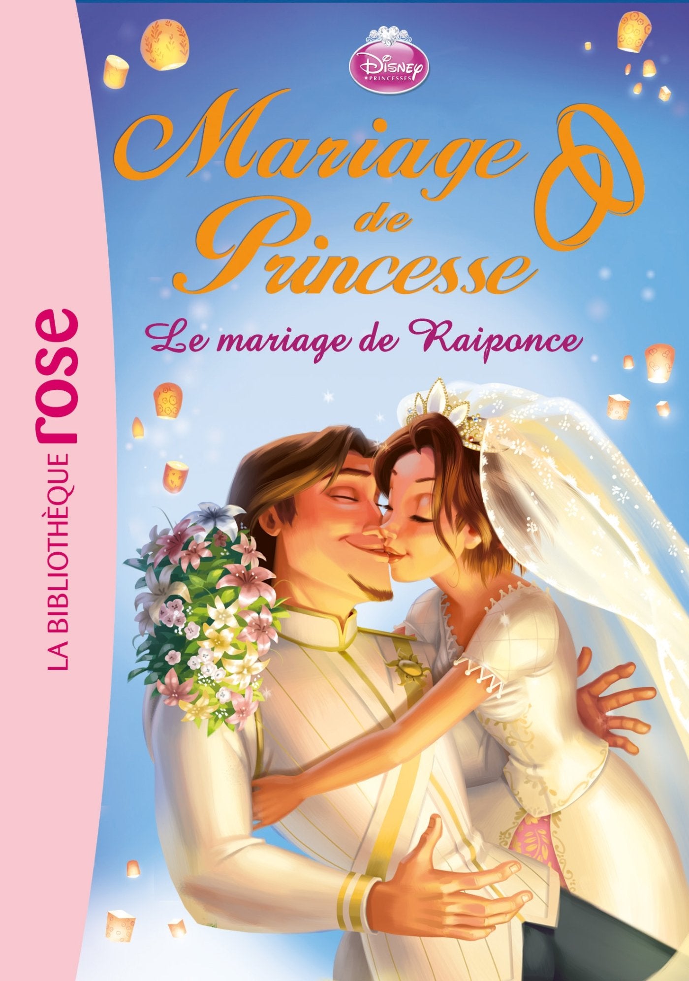 Mariage de Princesse 01 - Le mariage de Raiponce 9782012033610