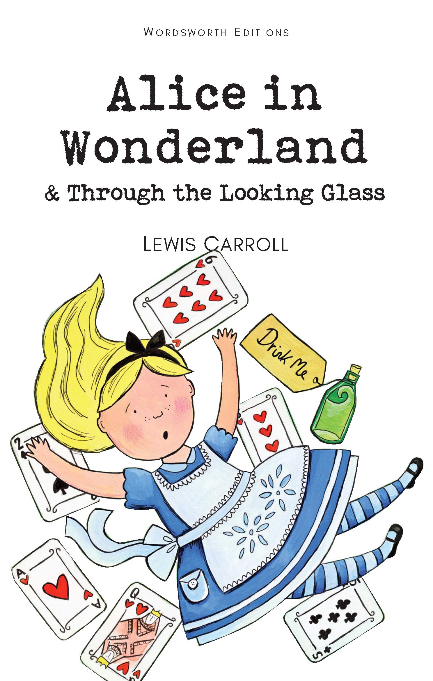 Alice in Wonderland / Through the Looking Glass. 9781853261183