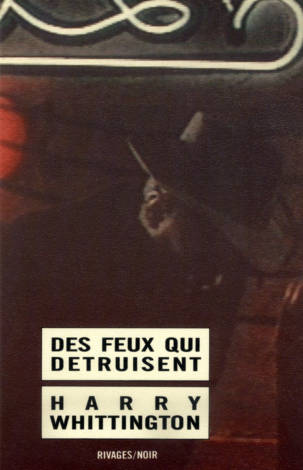 Des feux qui détruisent 9782869300187