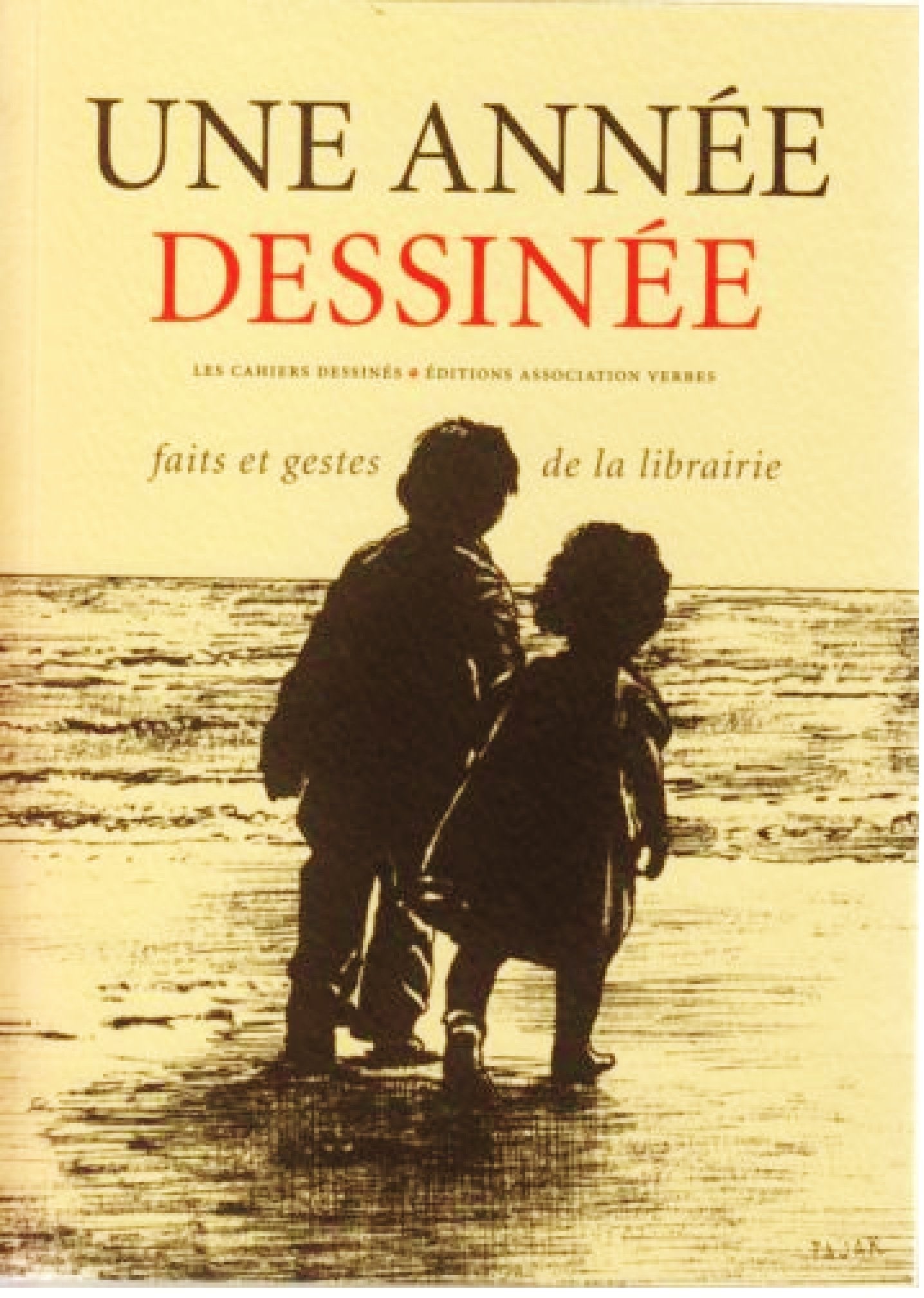 Une année dessinée : Faits et gestes de la libairie 