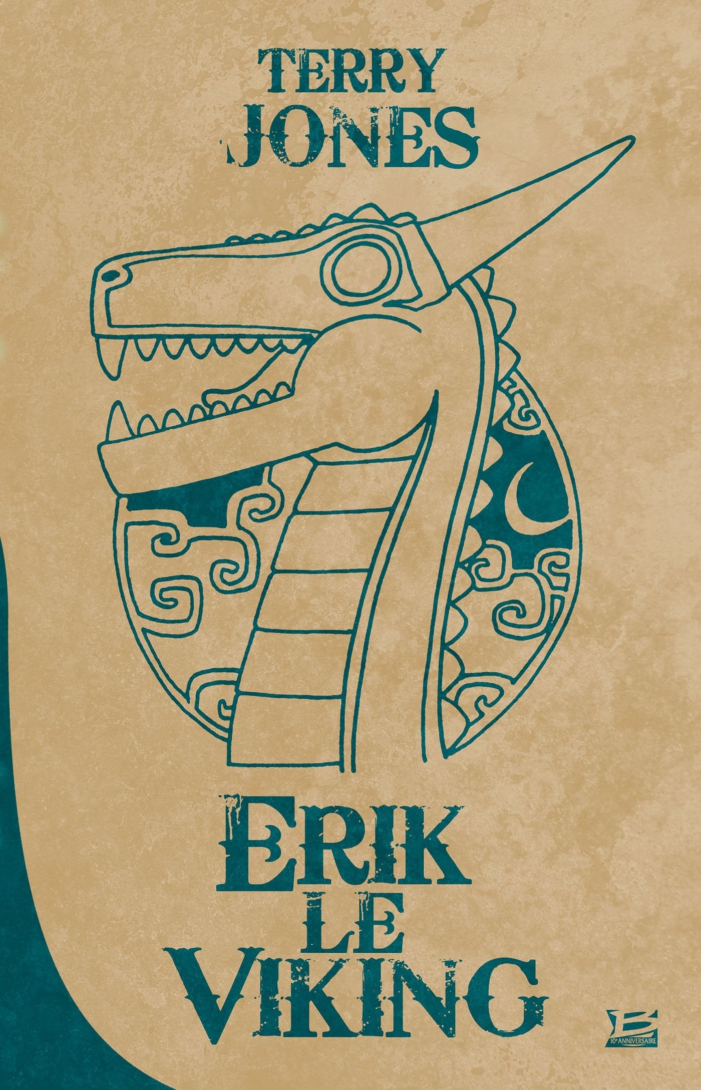 Erik le Viking: 10 ANS, 10 ROMANS, 10 EUROS 2016 (2016) 9791028100421