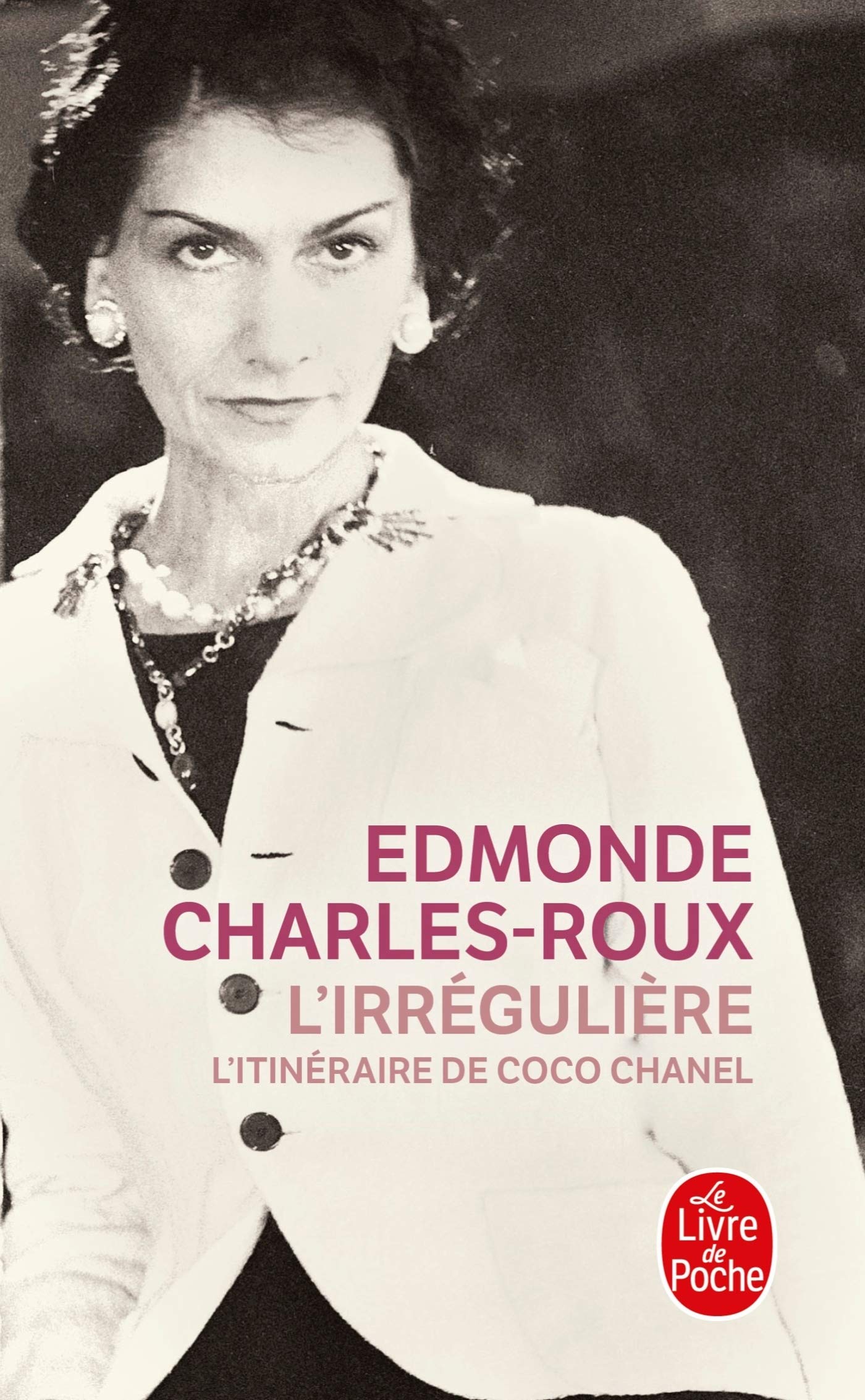 L'Irrégulière ou mon itinéraire Coco Chanel 9782253014164