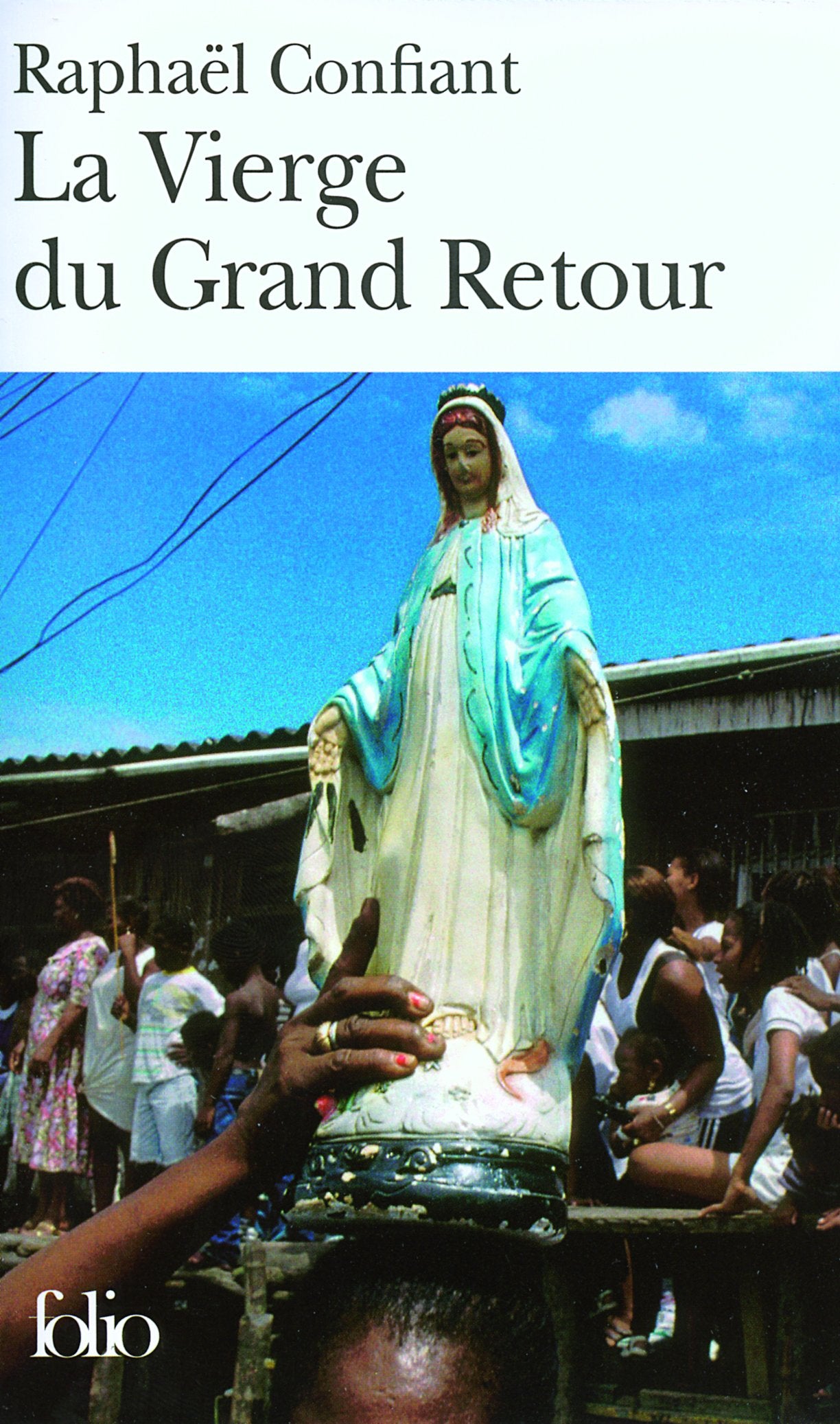 La Vierge du Grand Retour 9782070343997