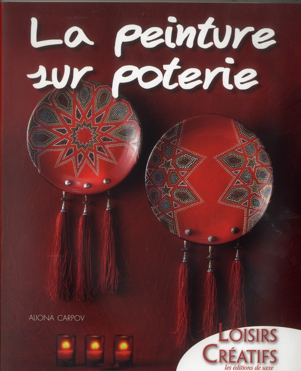 La peinture sur poterie 9782756510439